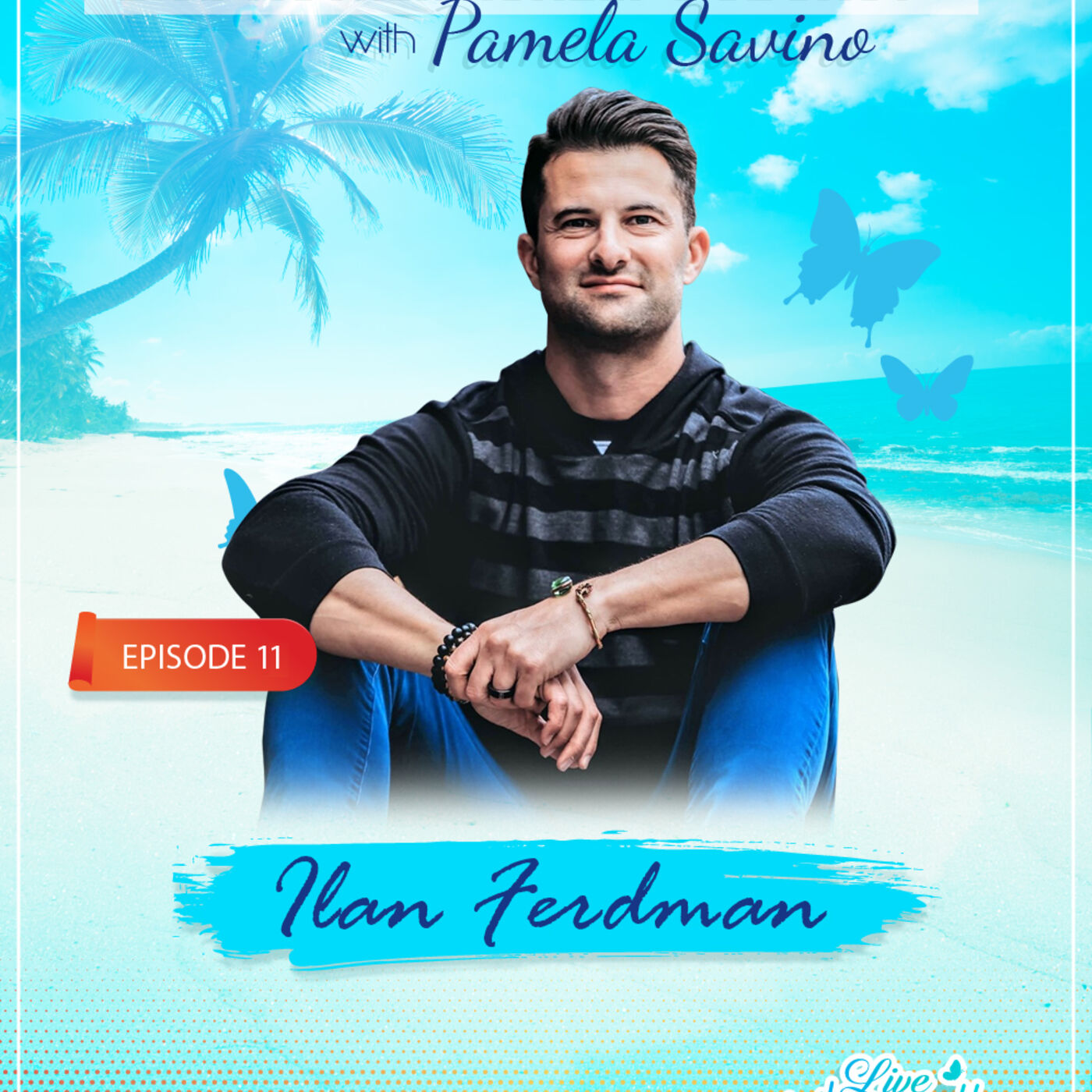 Live Authentically Podcast with Pamela Savino