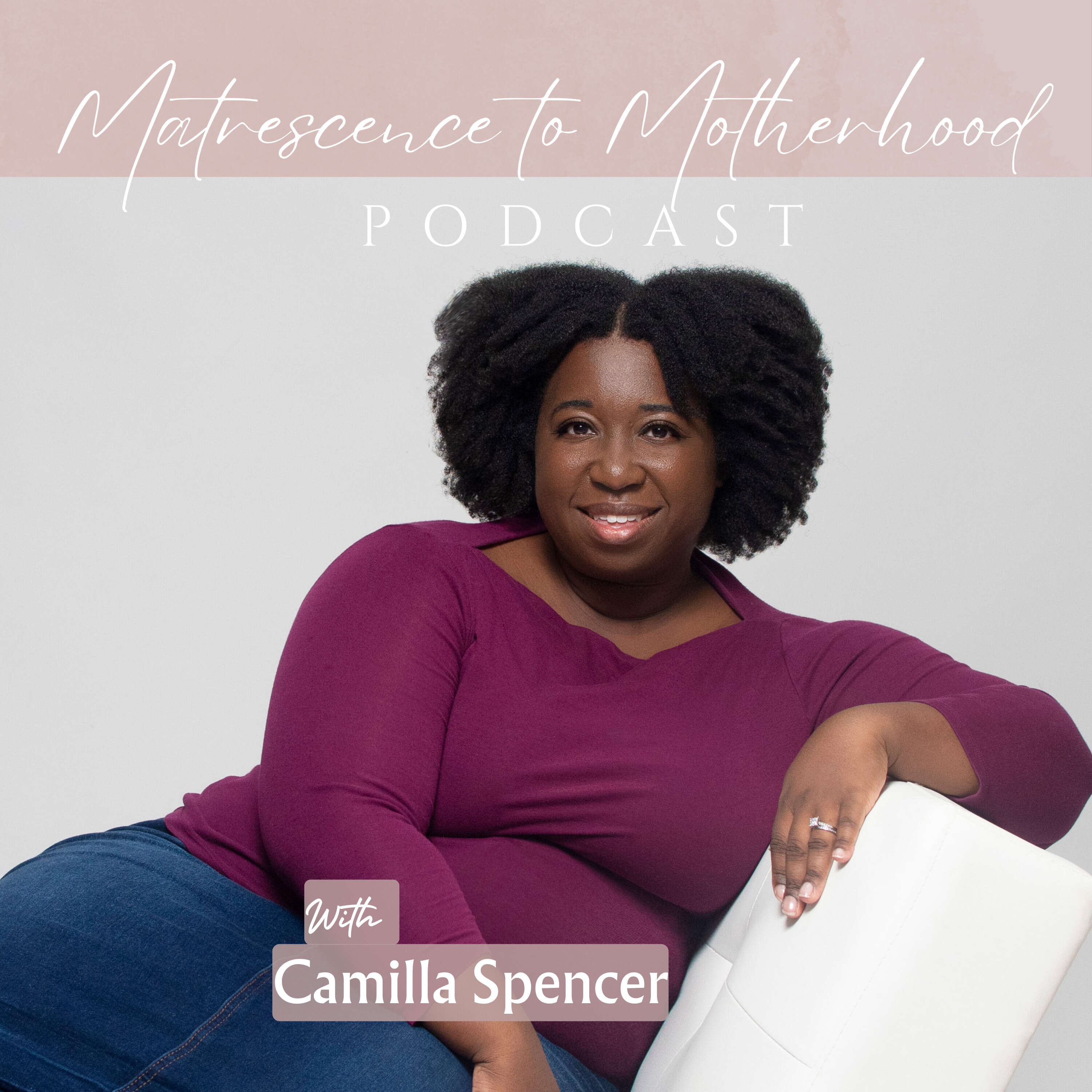 Matrescence to Motherhood podcast artwork