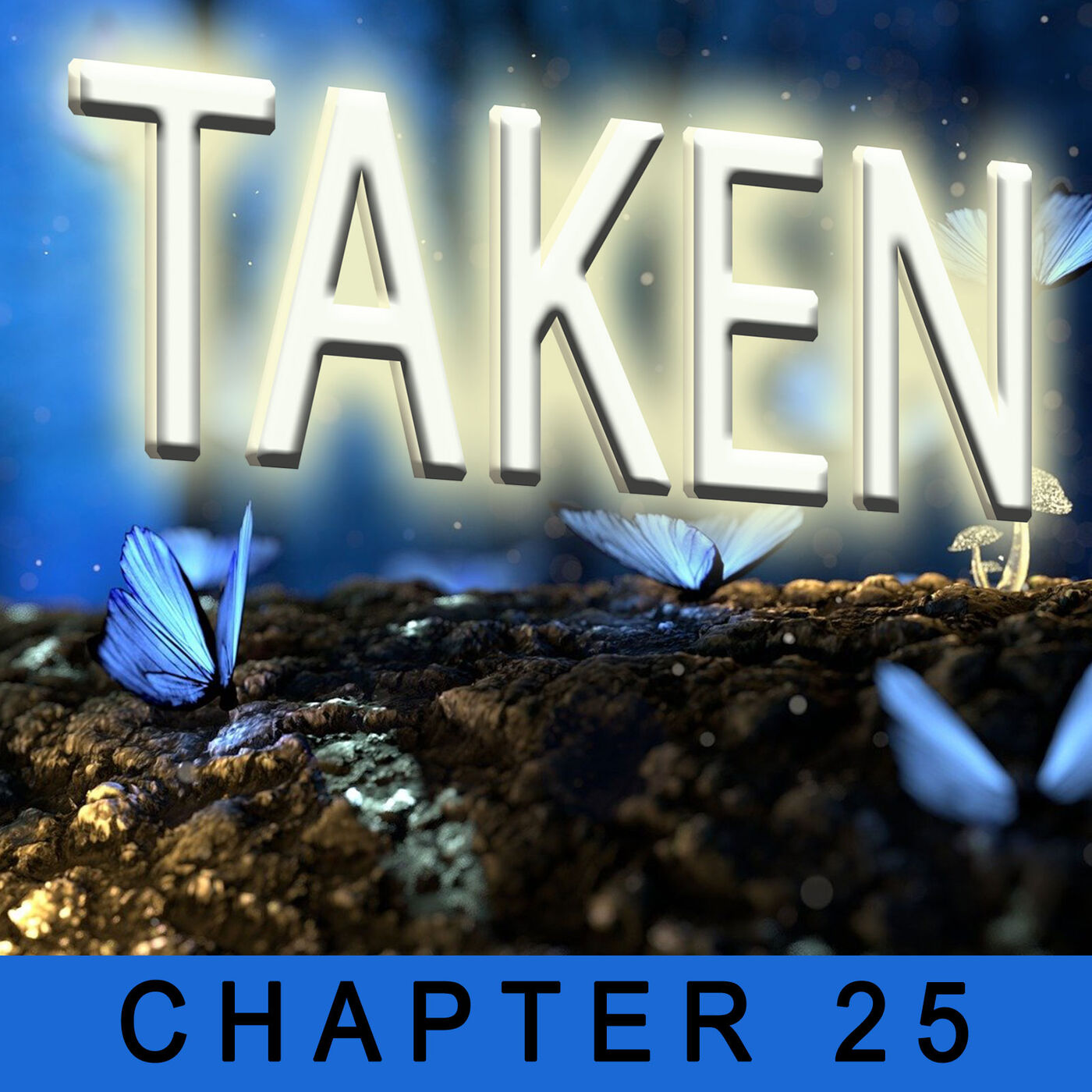 TAKEN--A Metaphysical Fantasy Audio Drama