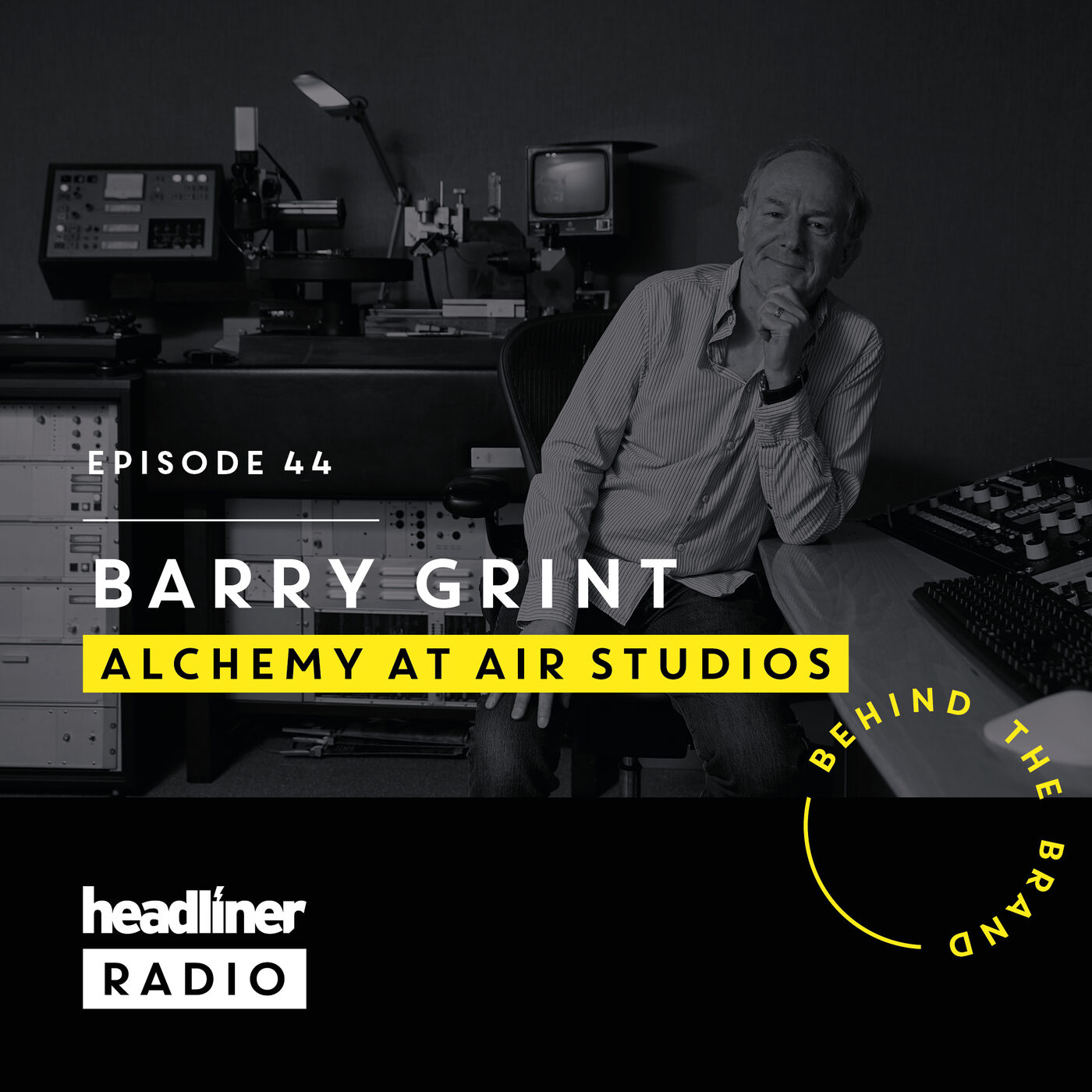 Episode 44: Barry Grint | Alchemy at Air Studios