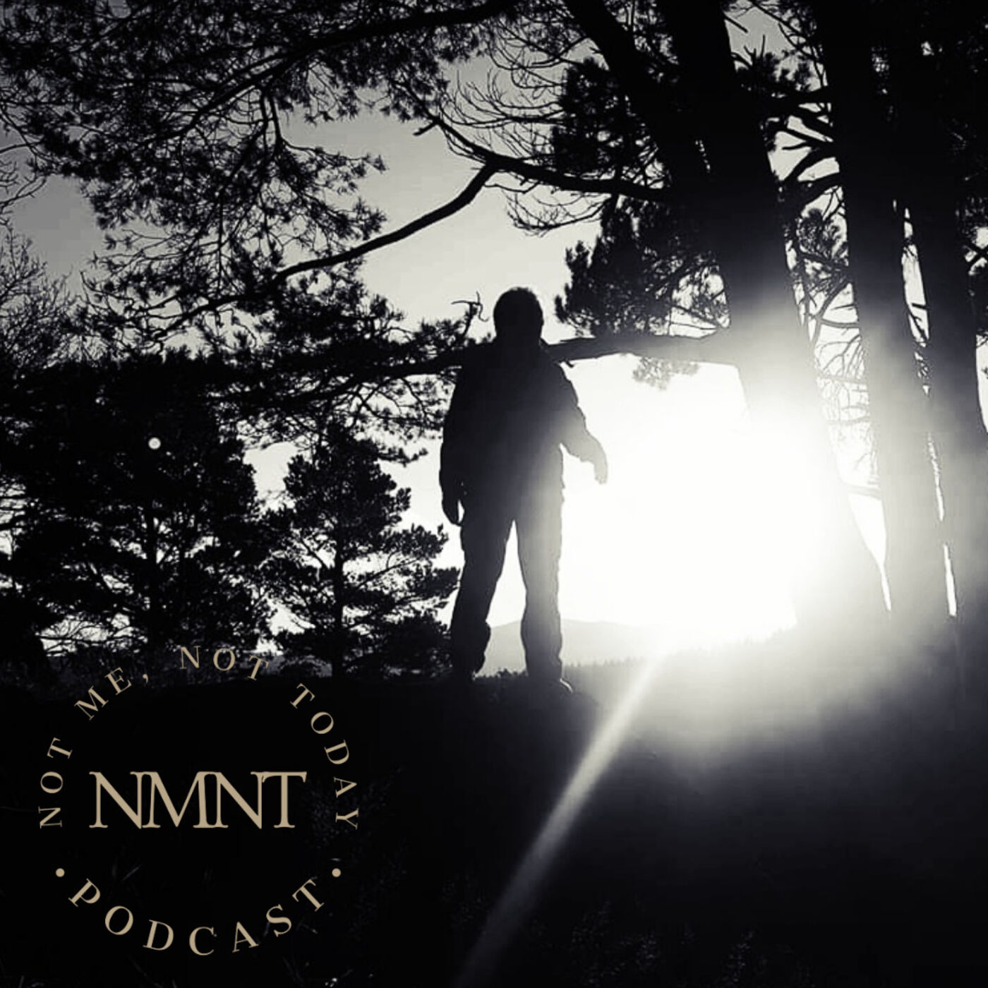 Not Me, Not Today Podcast