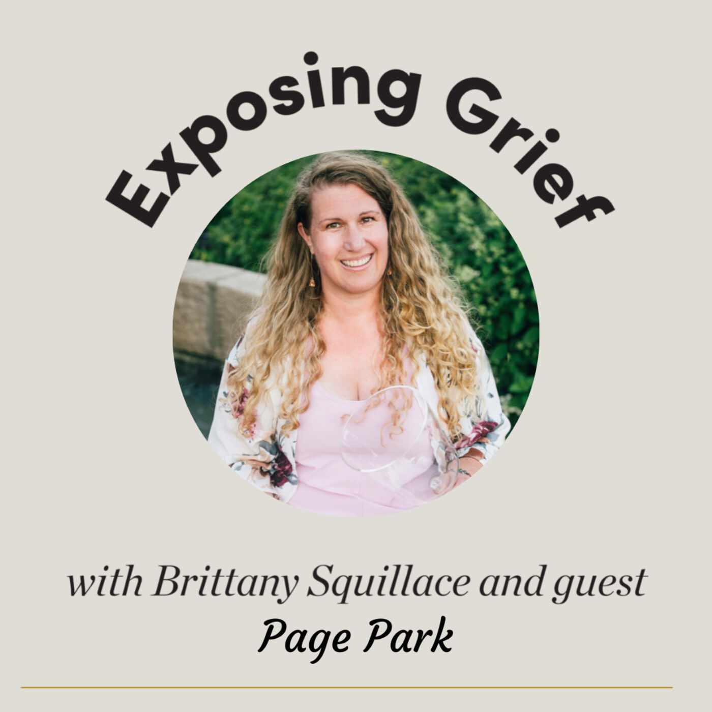 Exposing Grief with Brittany Squillace