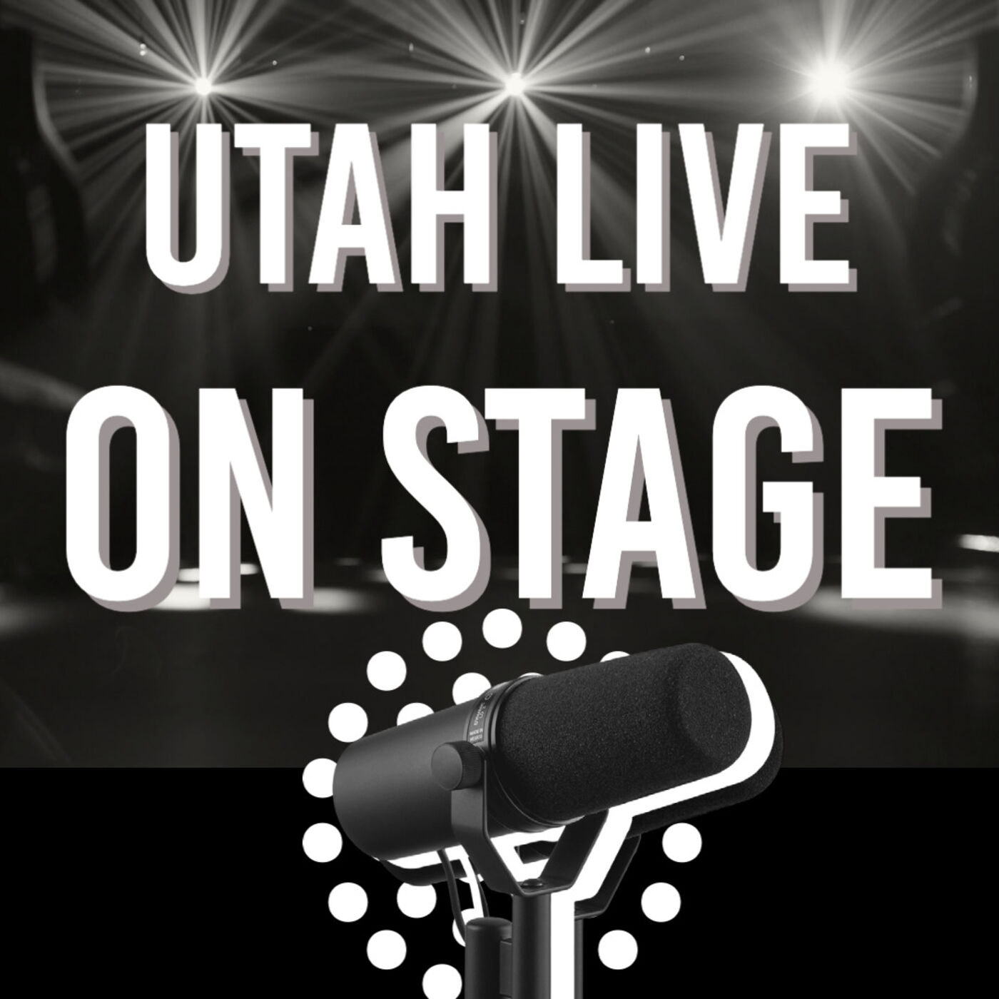 UTAH LIVE ON STAGE