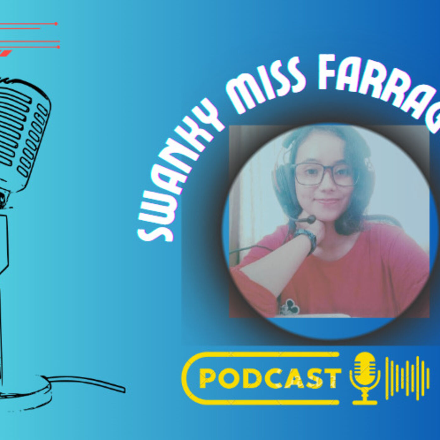 Swanky Miss Farragodush