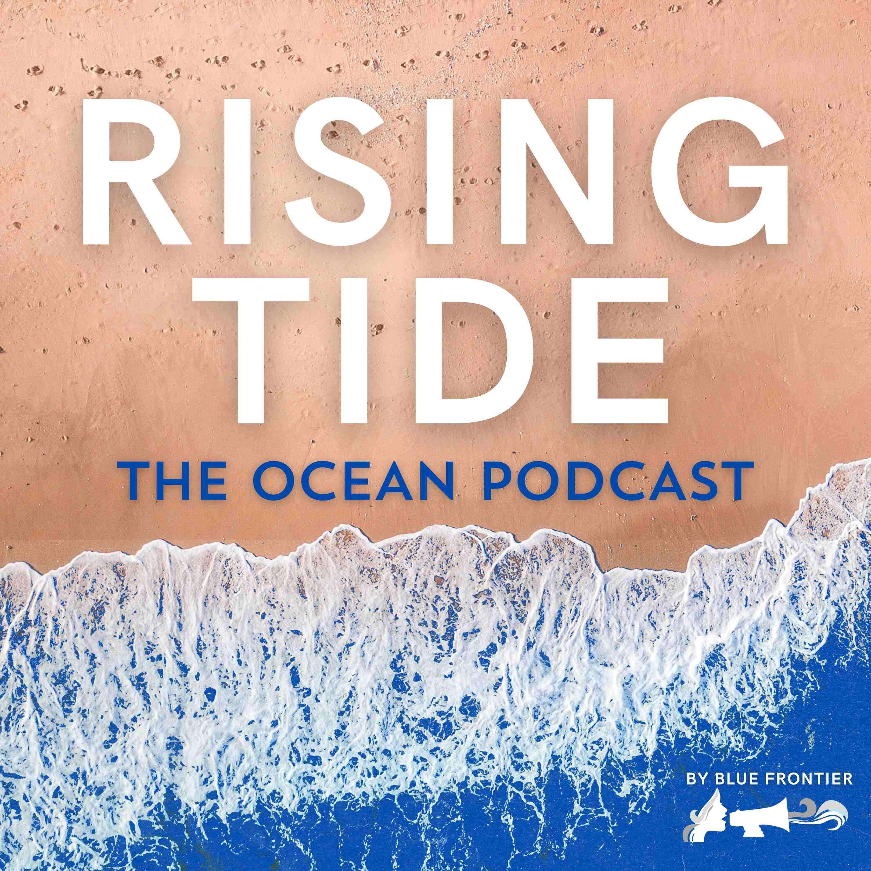 Rising Tide: The Ocean Podcast cover art