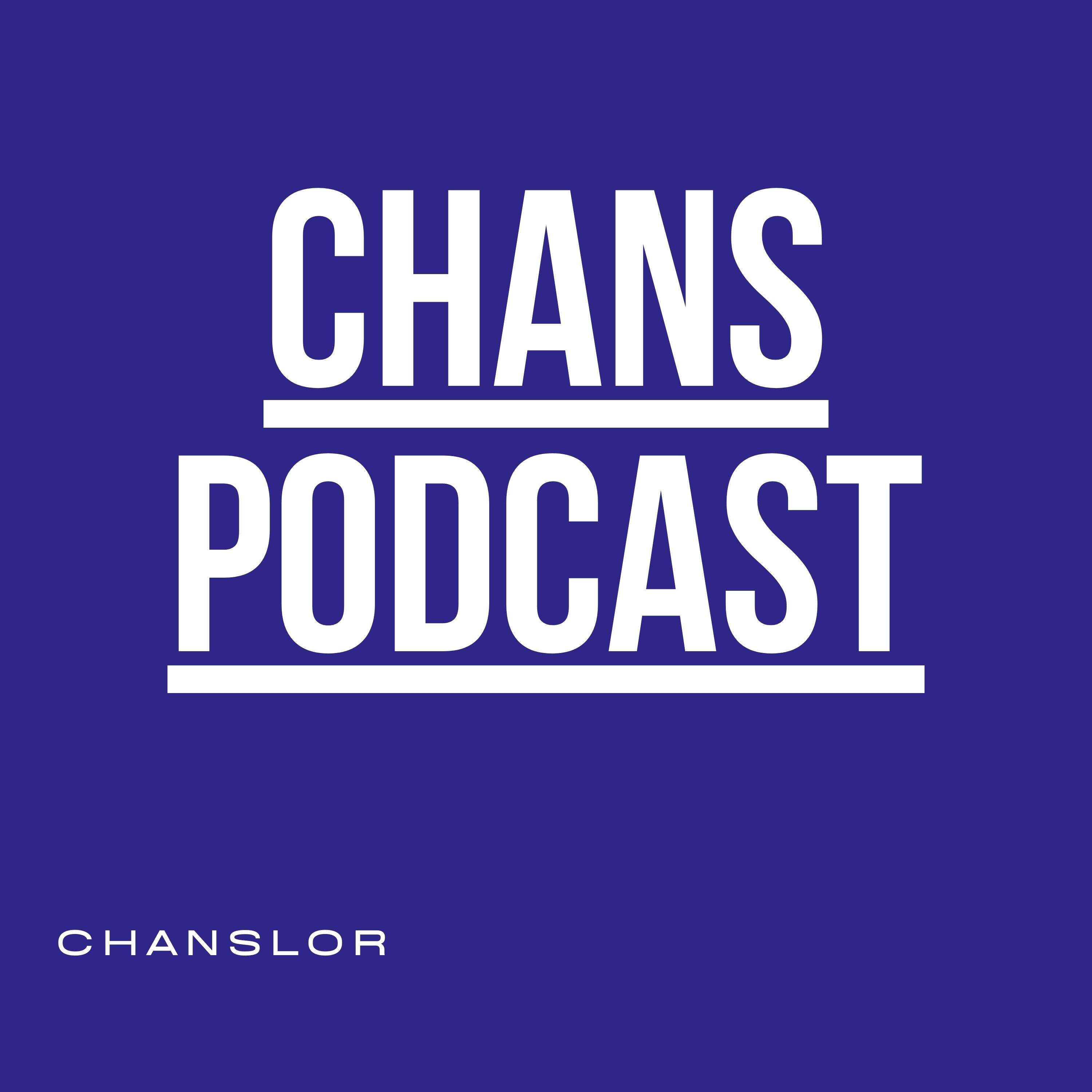 chans podcast