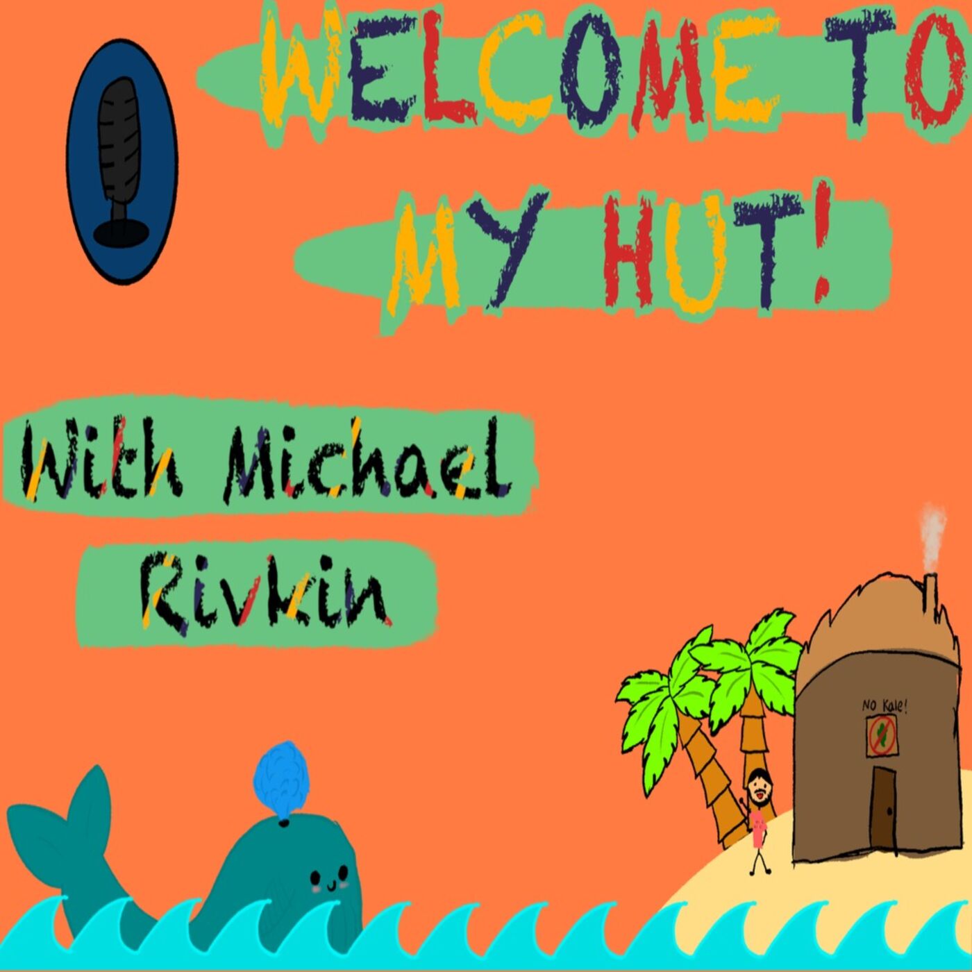 Welcome To My Hut podcast artwork