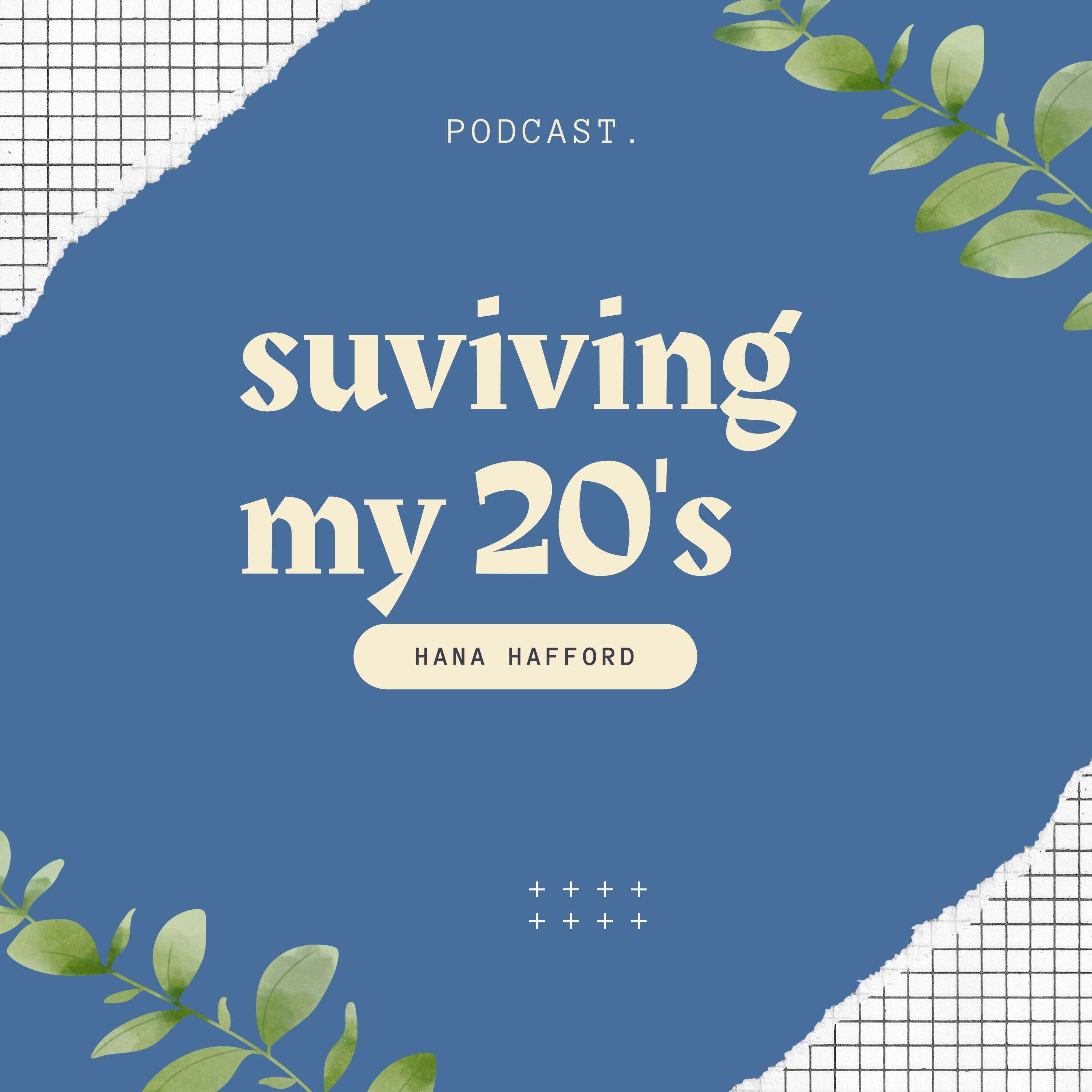 surviving my 20s