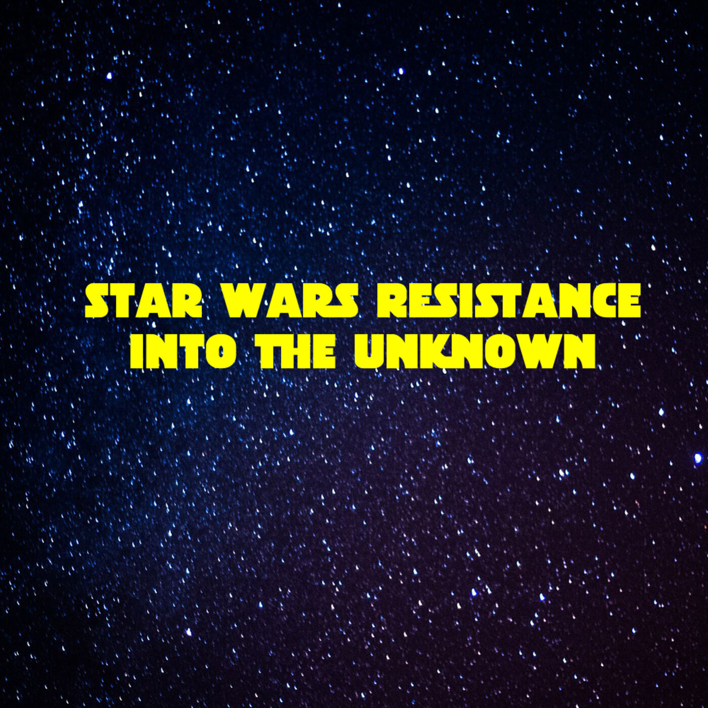 Star Wars Resistance Into the Unknown