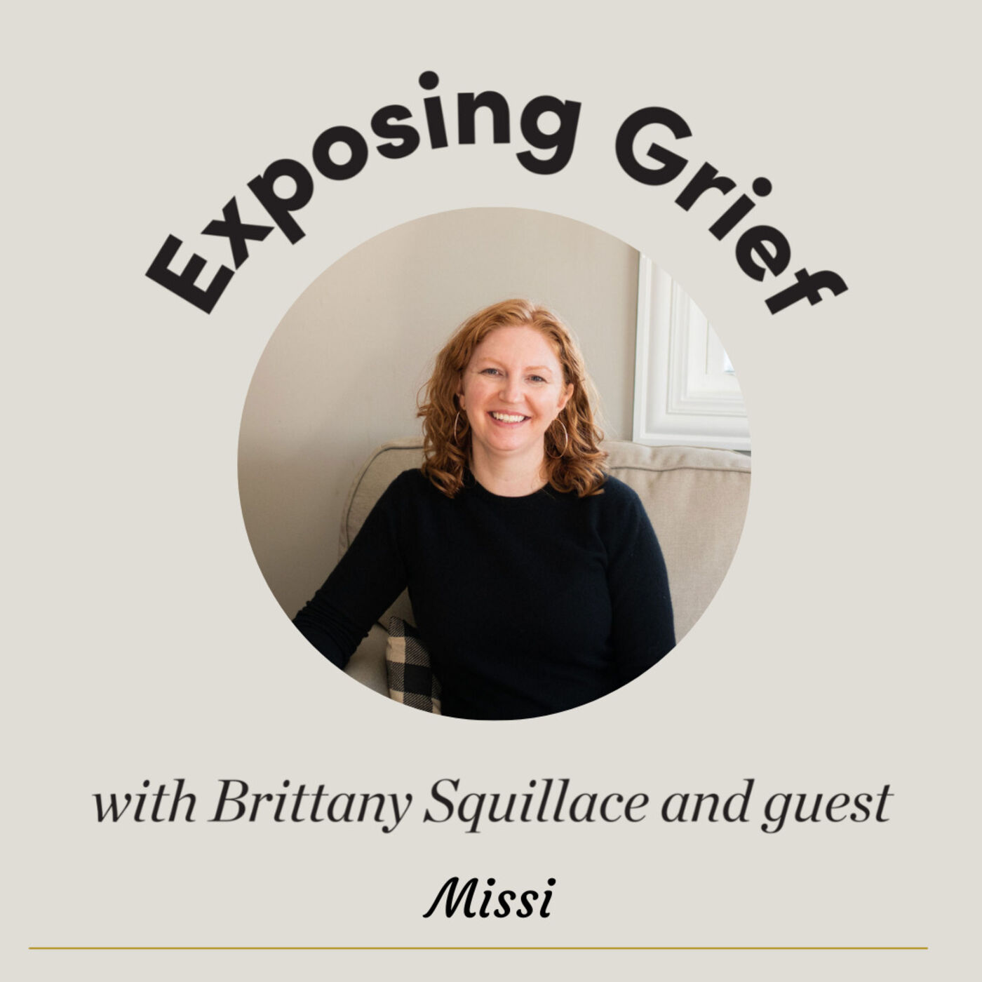 Exposing Grief with Brittany Squillace