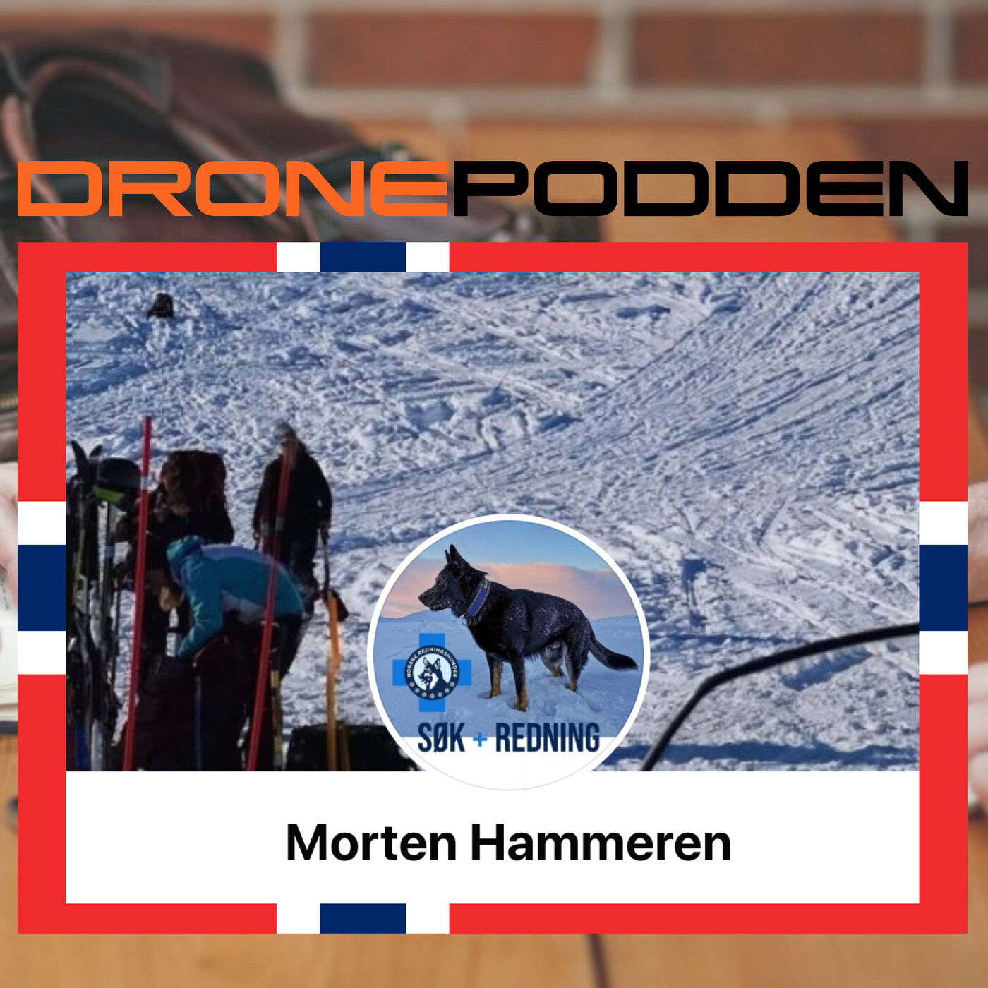 DRONEPODDEN Norway