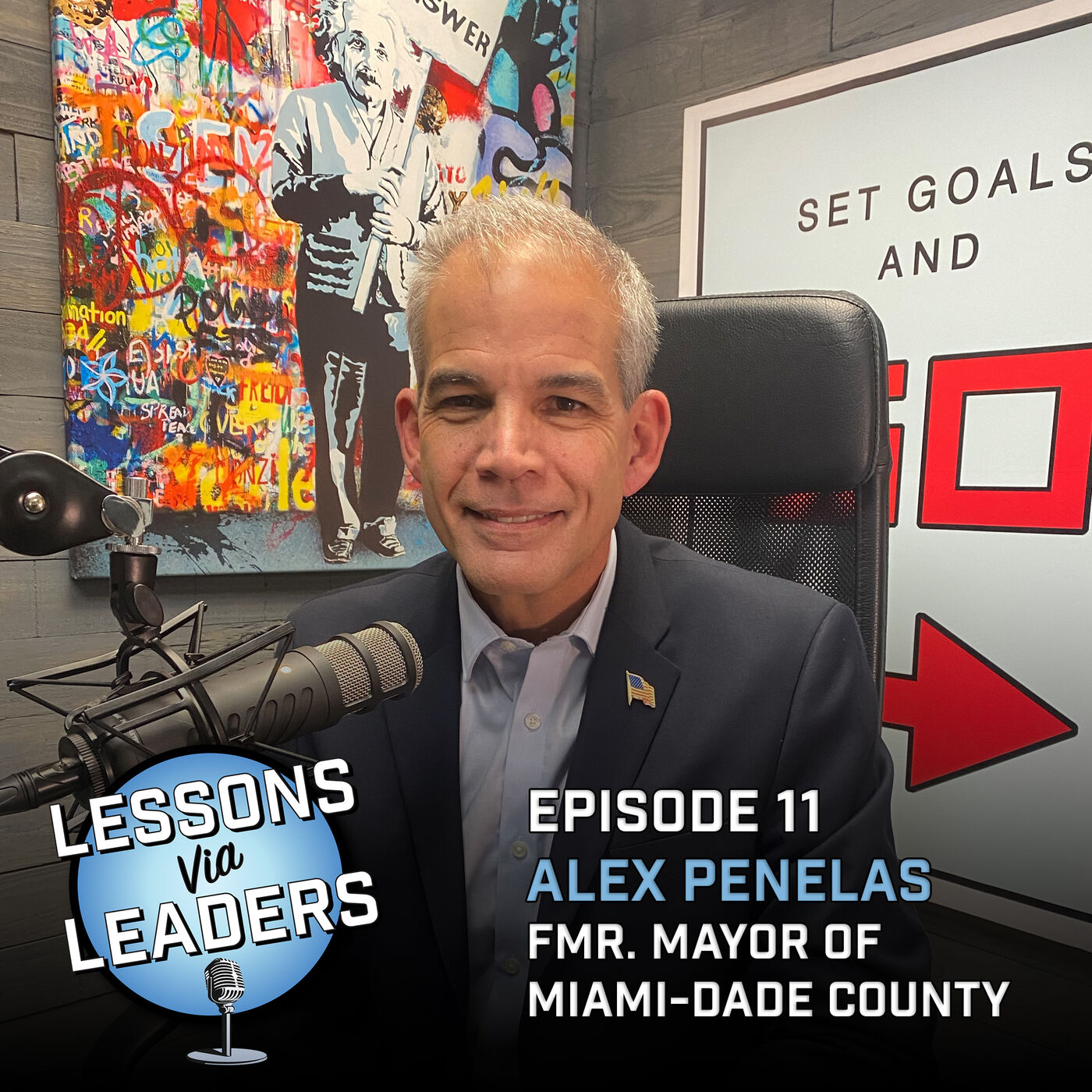 Episode 11: Alex Penelas - Fmr. Mayor of Miami-Dade County