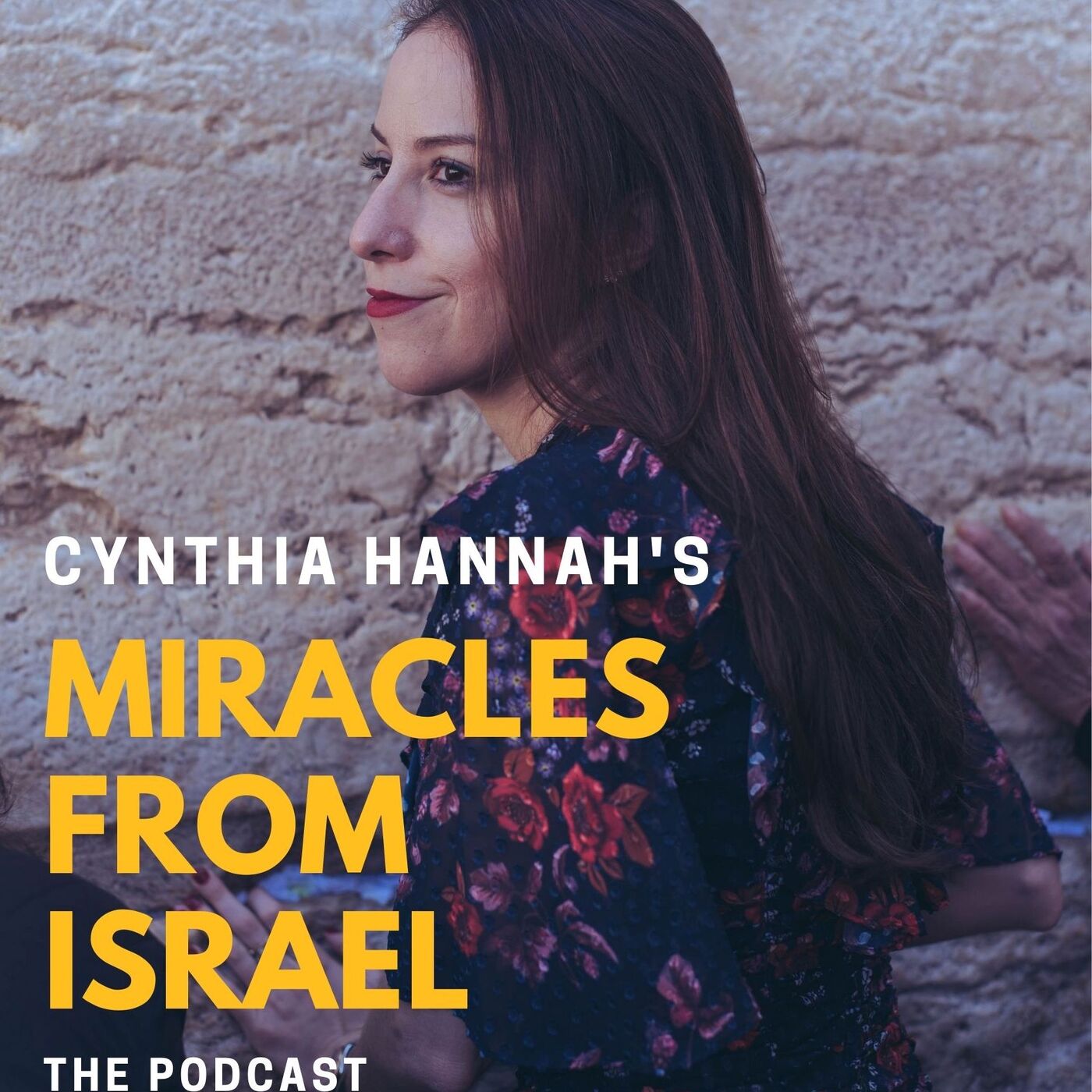 Miracles from Israel Podcast