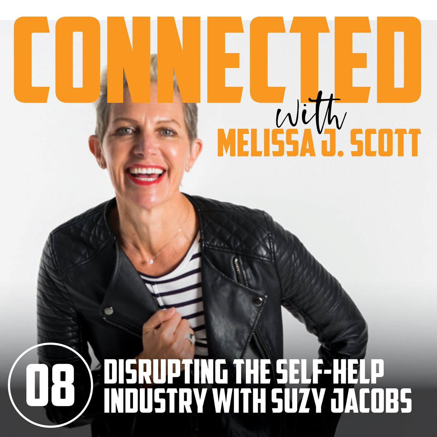 CONNECTED & CONFIDENT with Melissa J Scott