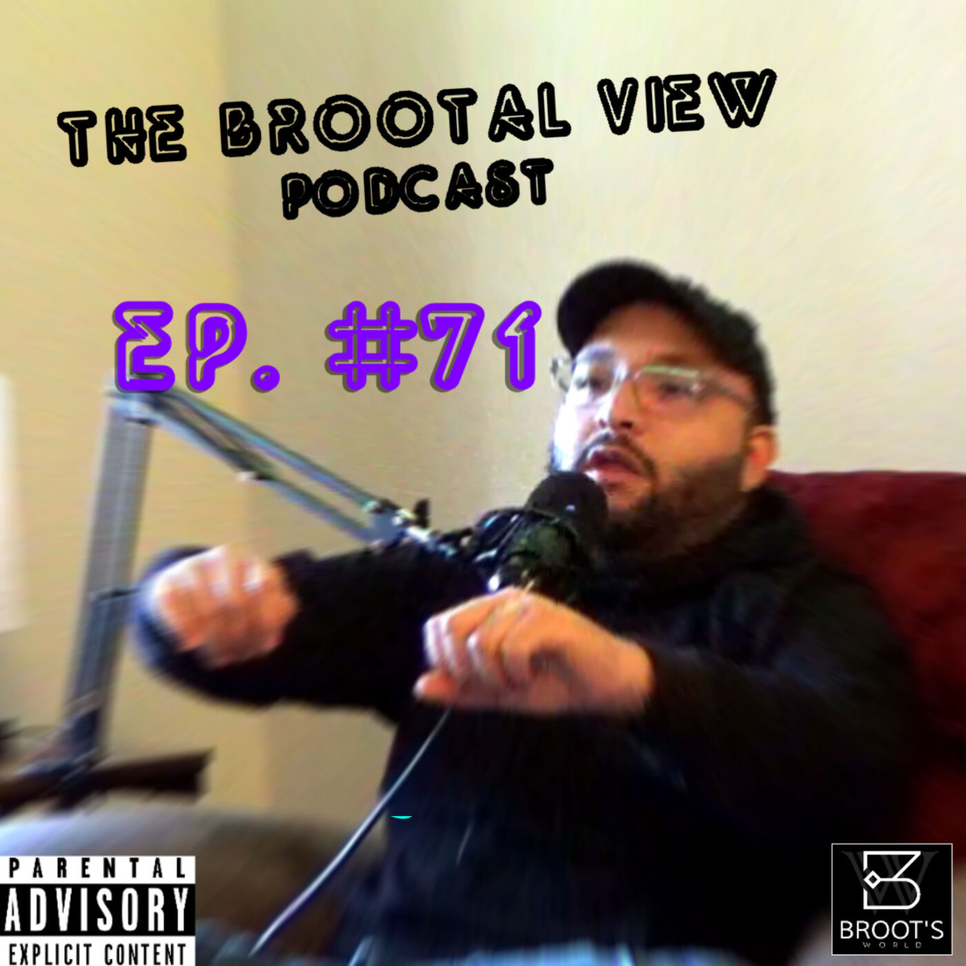 The BROOTal View Podcast