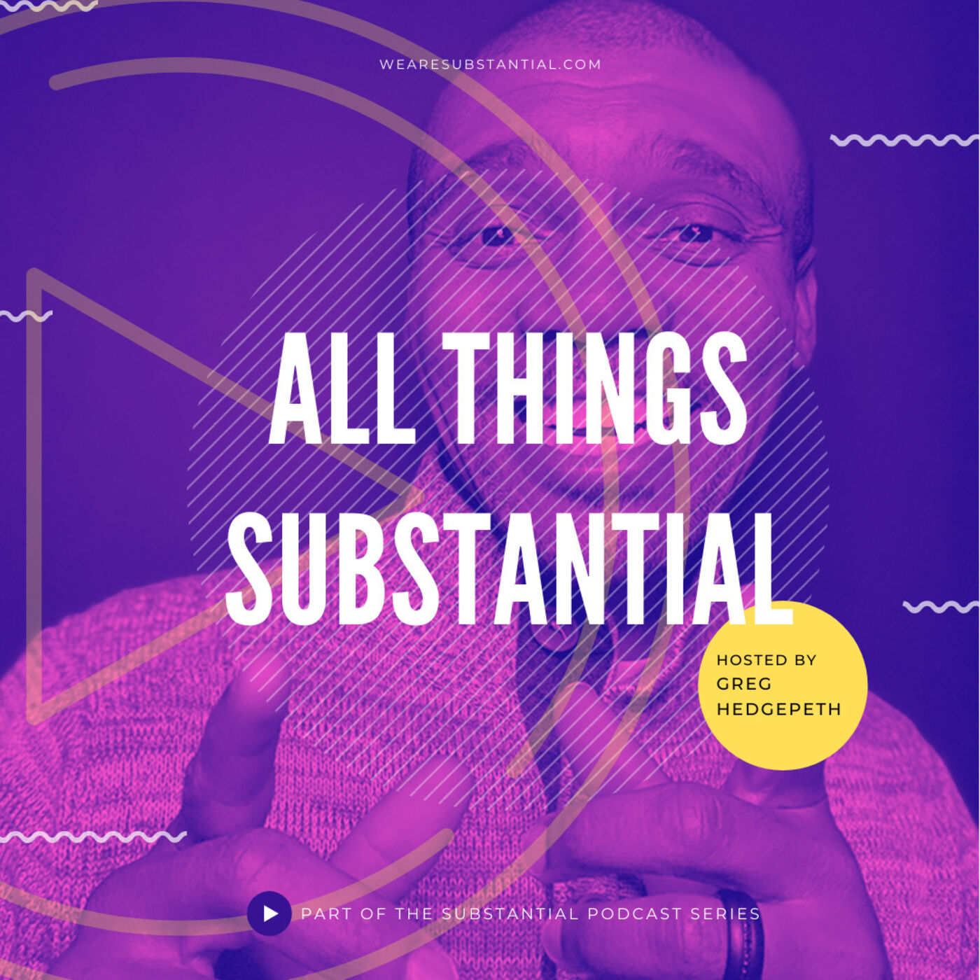 All Things Substantial