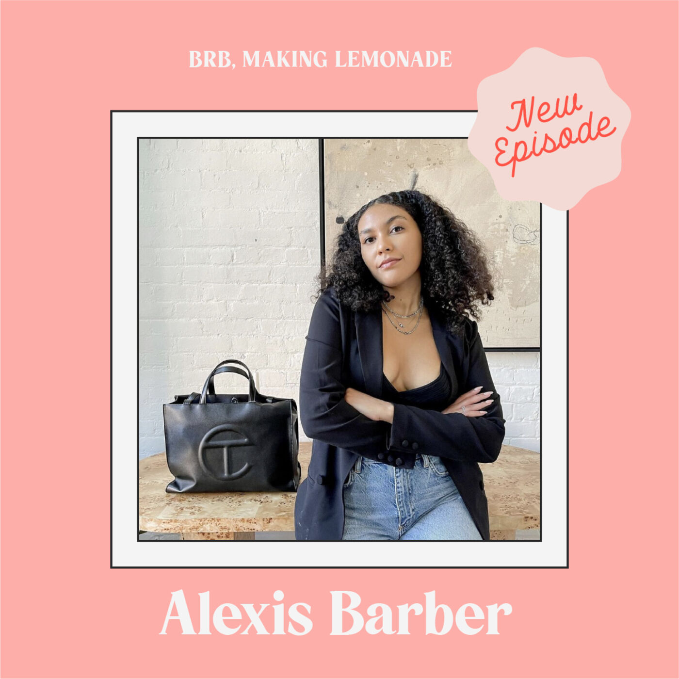 Brb, Making Lemonade