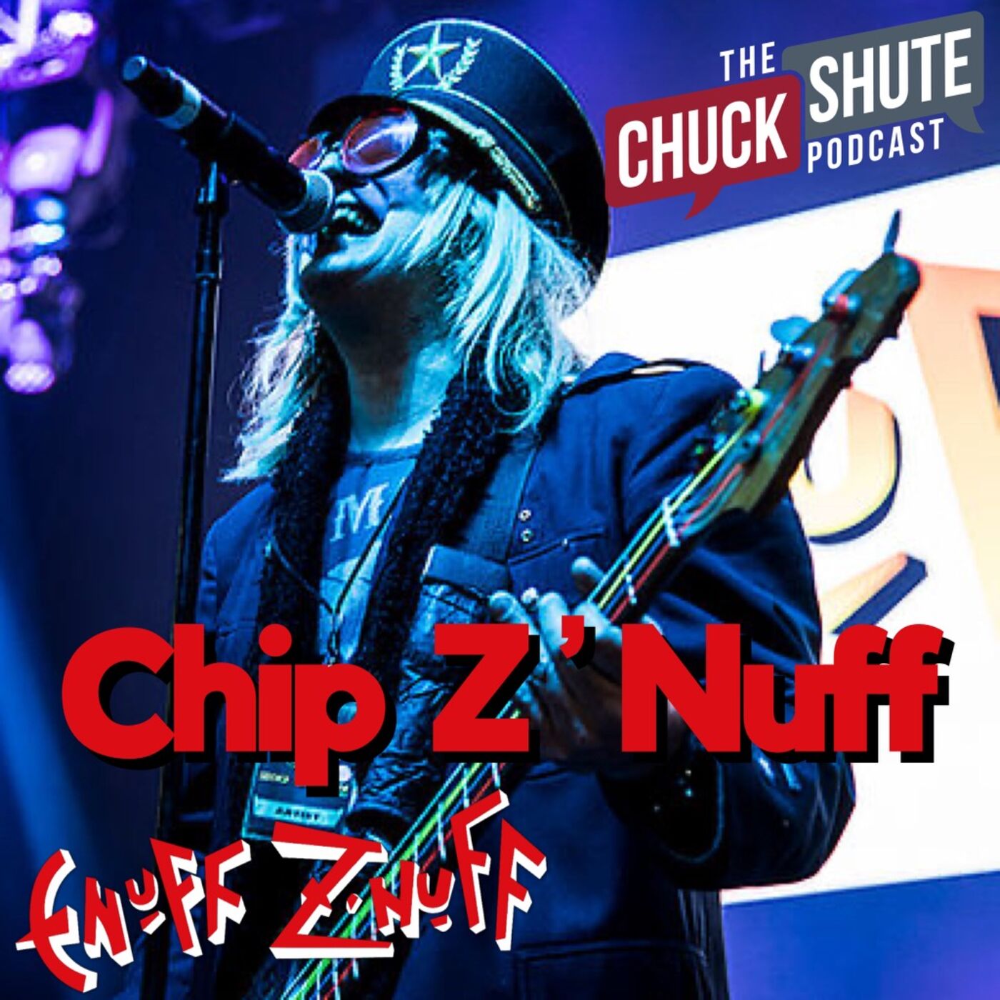 Chip Z'Nuff (Enuff Z'Nuff) Chuck Shute Podcast Lyssna här