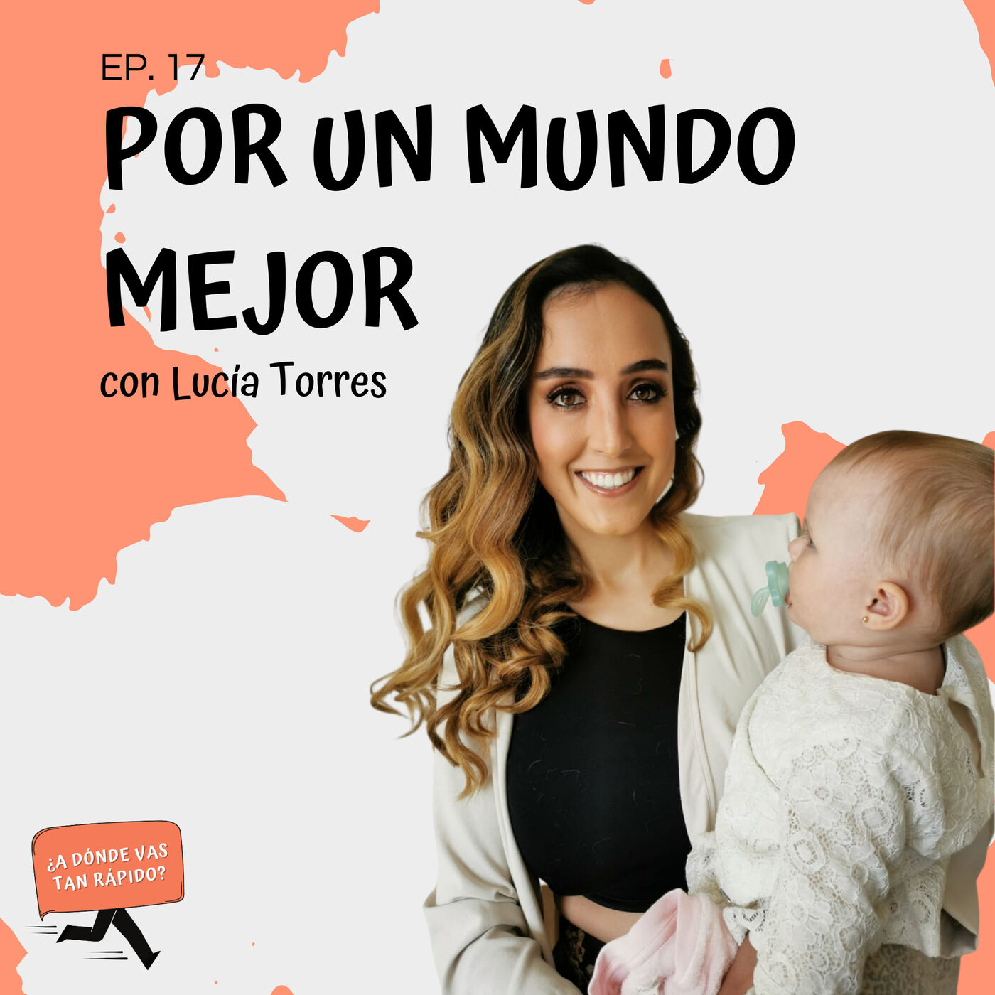 ¿A dónde vas tan rápido?