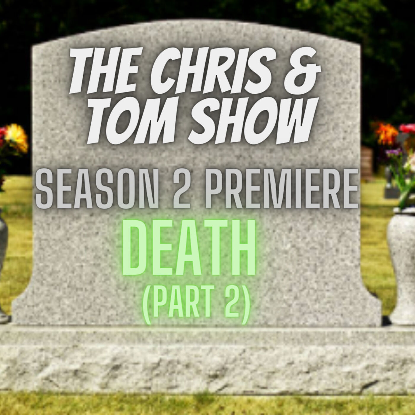 The Chris & Tom Show