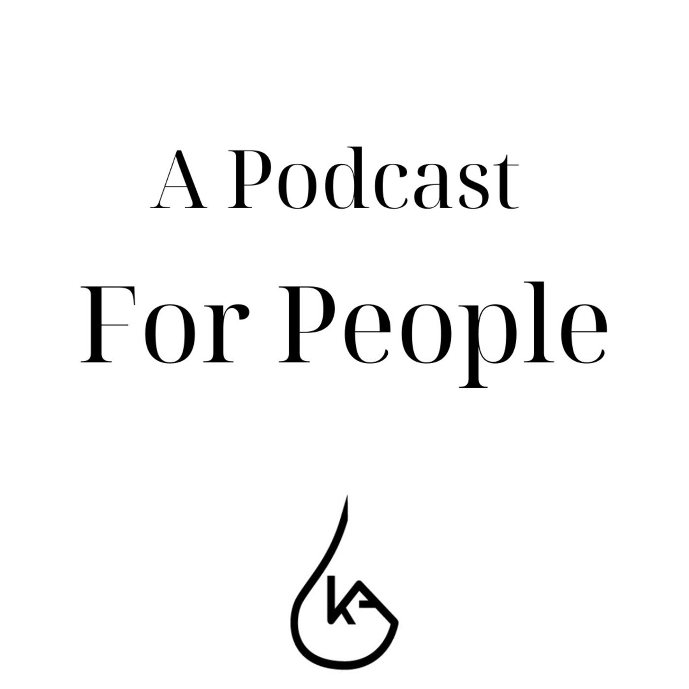 A Podcast For People podcast artwork