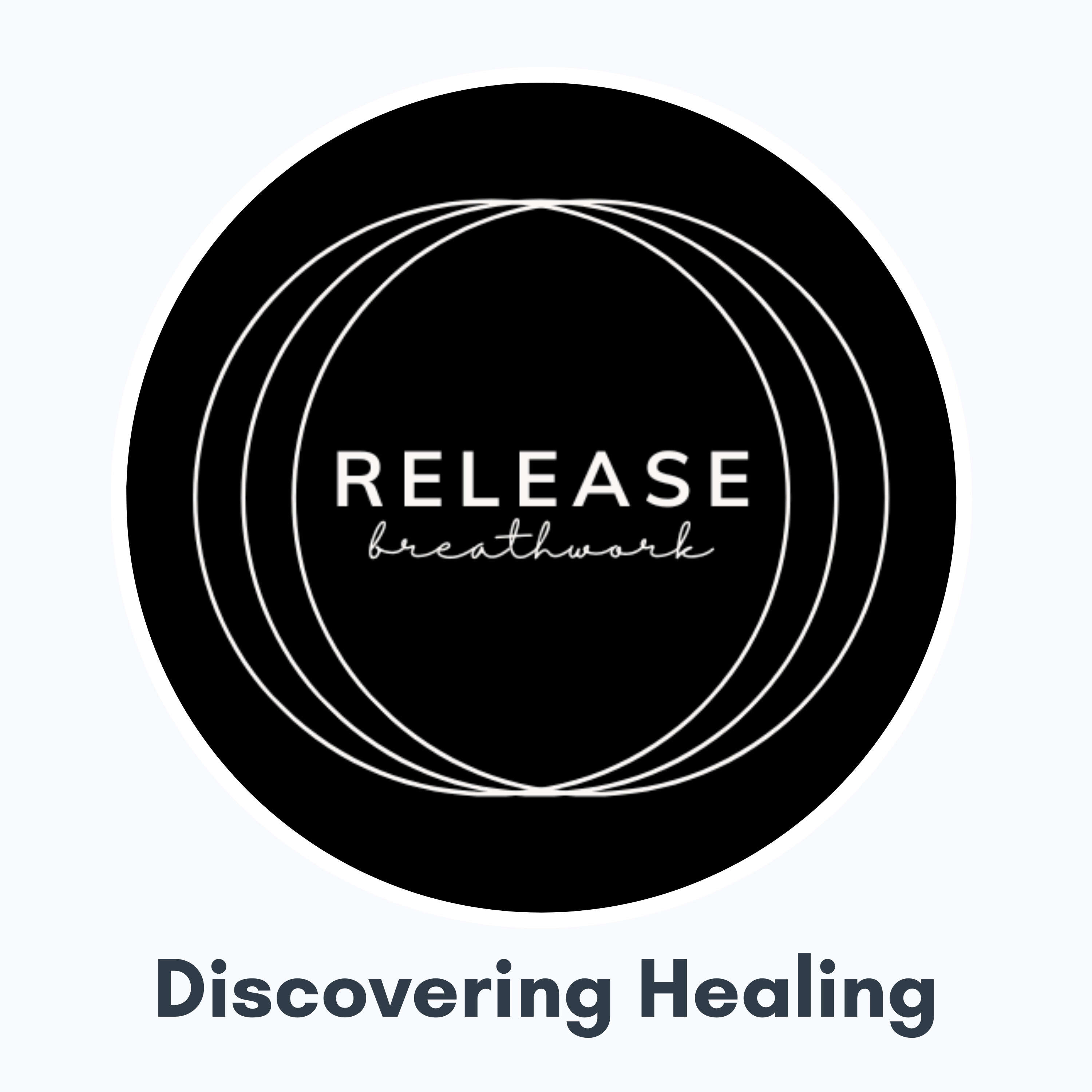 Release Breathwork - Discovering Healing podcast artwork