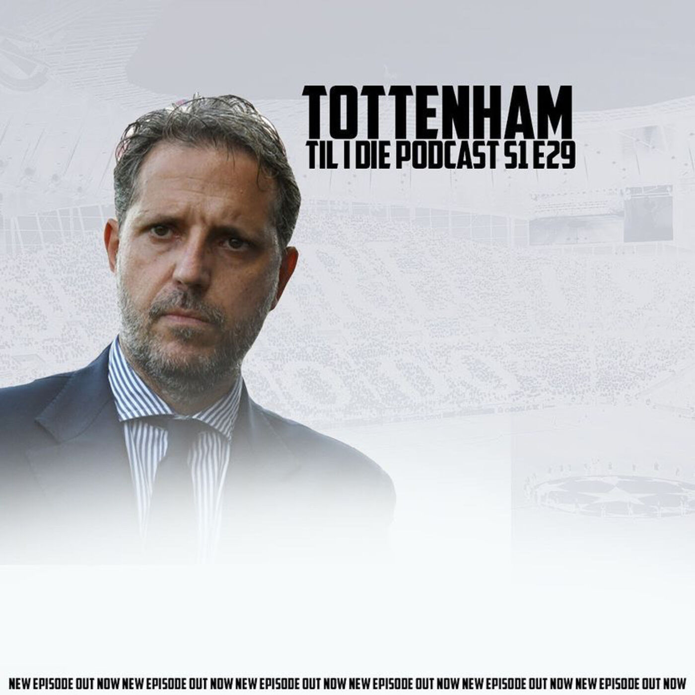 Tottenham Til I Die Podcast