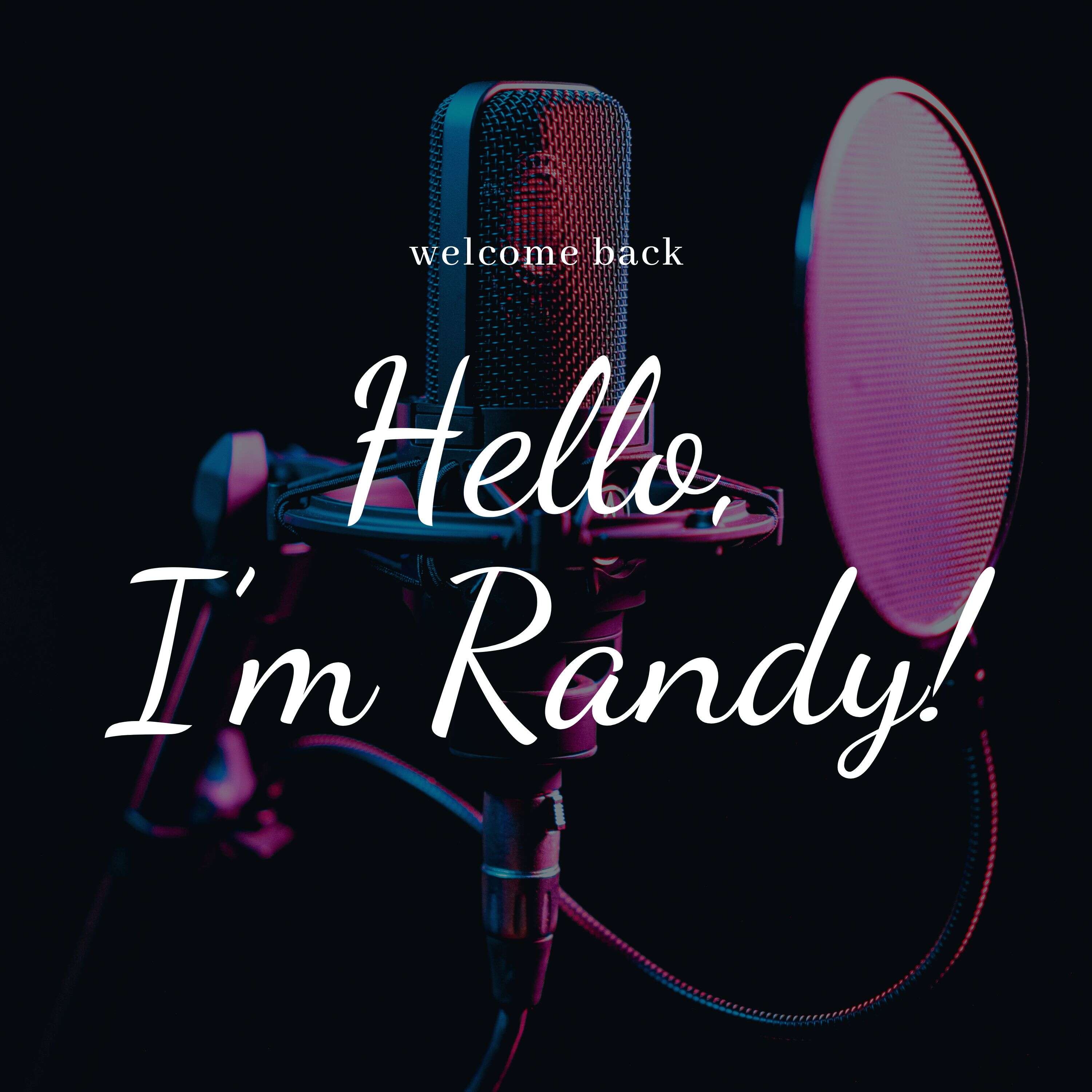 Hello, I'm Randy!