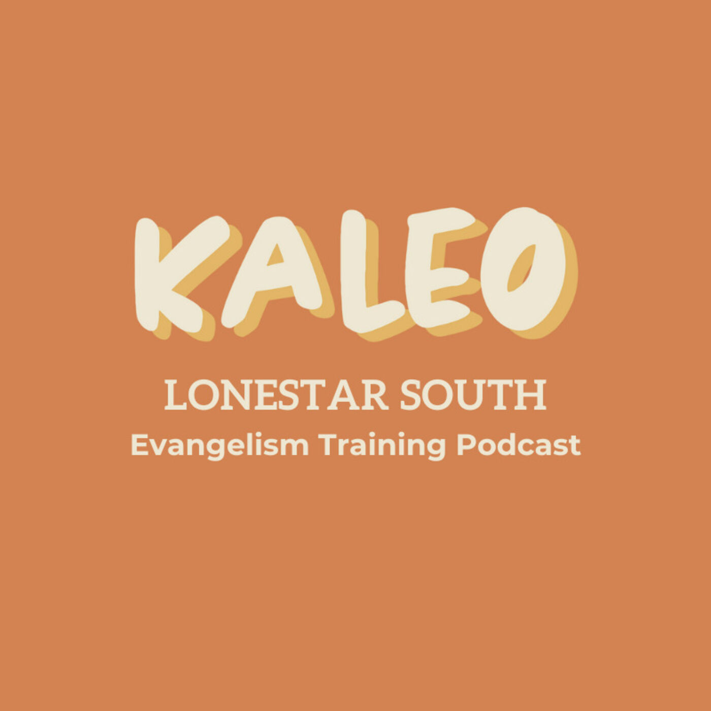 Lonestar South Kaleo Evangelism
