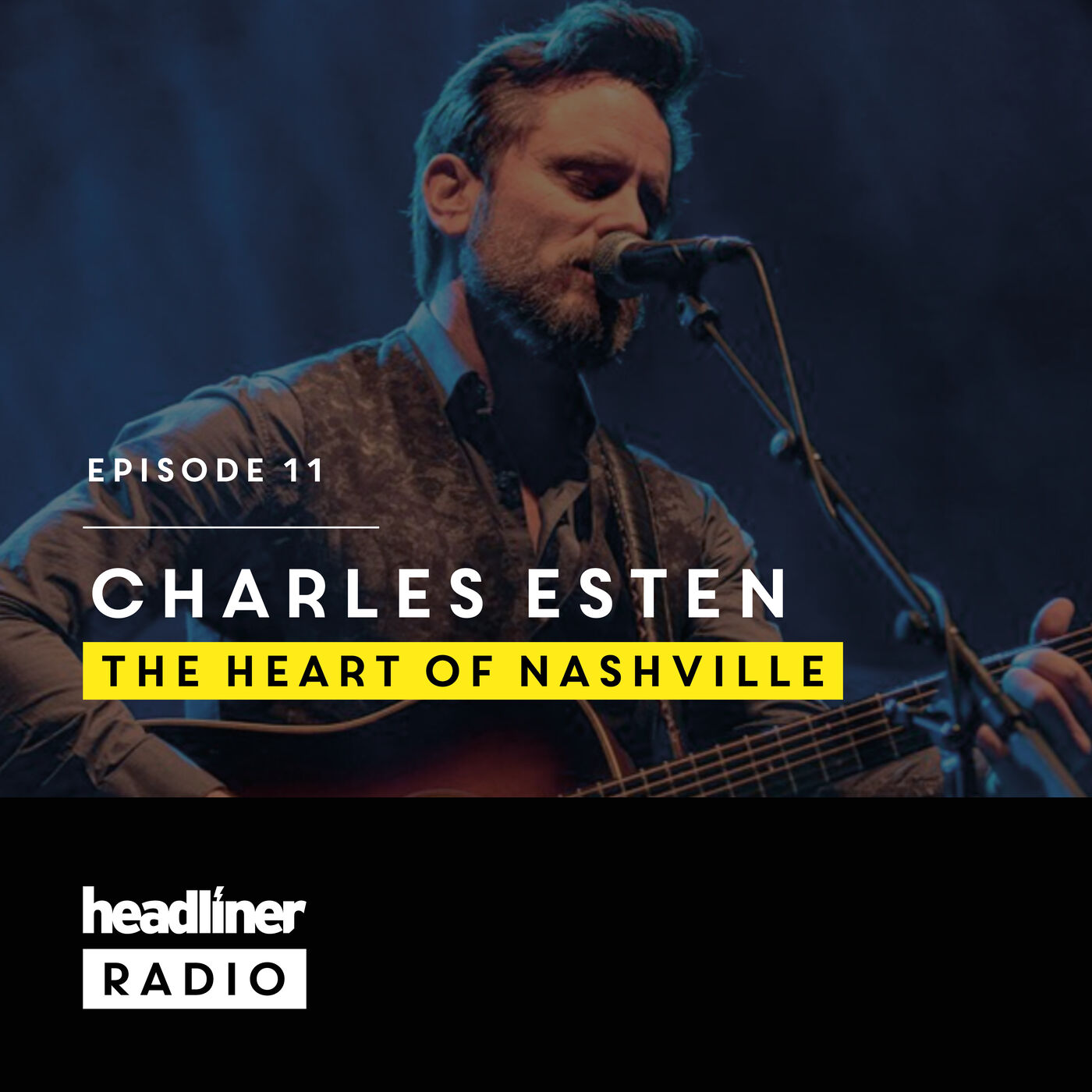 Episode 11: Charles Esten | The Heart of Nashville
