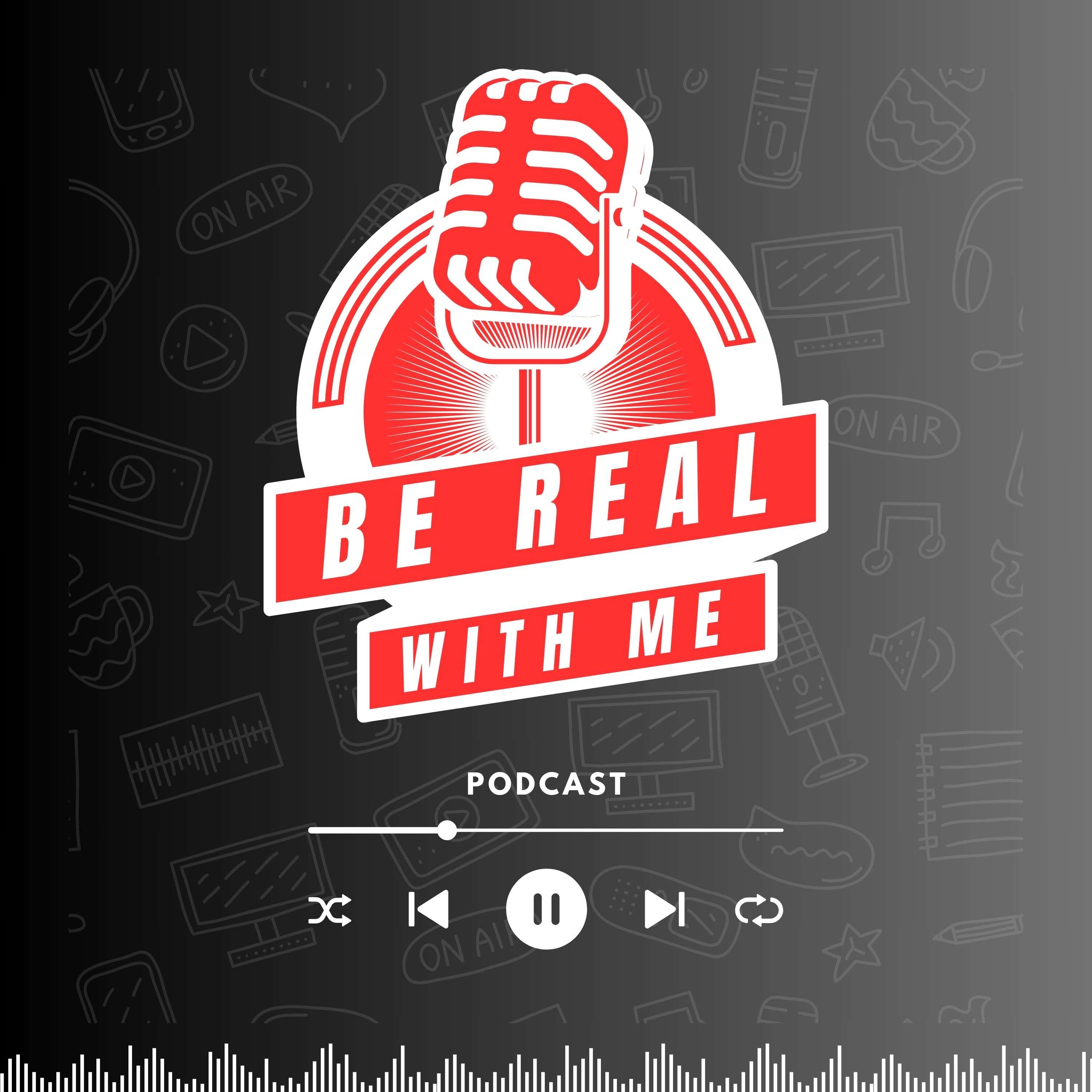 Be Real With Me podcast artwork