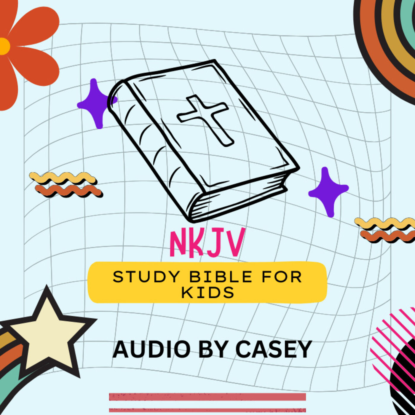 NKJV Study bible for kids podcast artwork