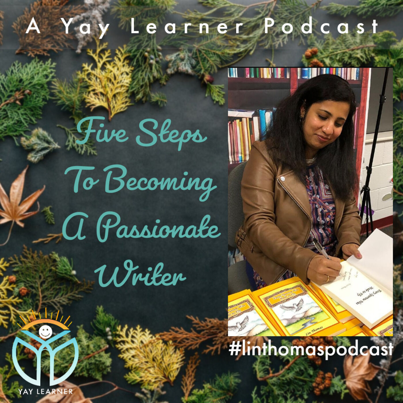 A Shot of Motivation & Positivity ~  The YayLearner Podcast