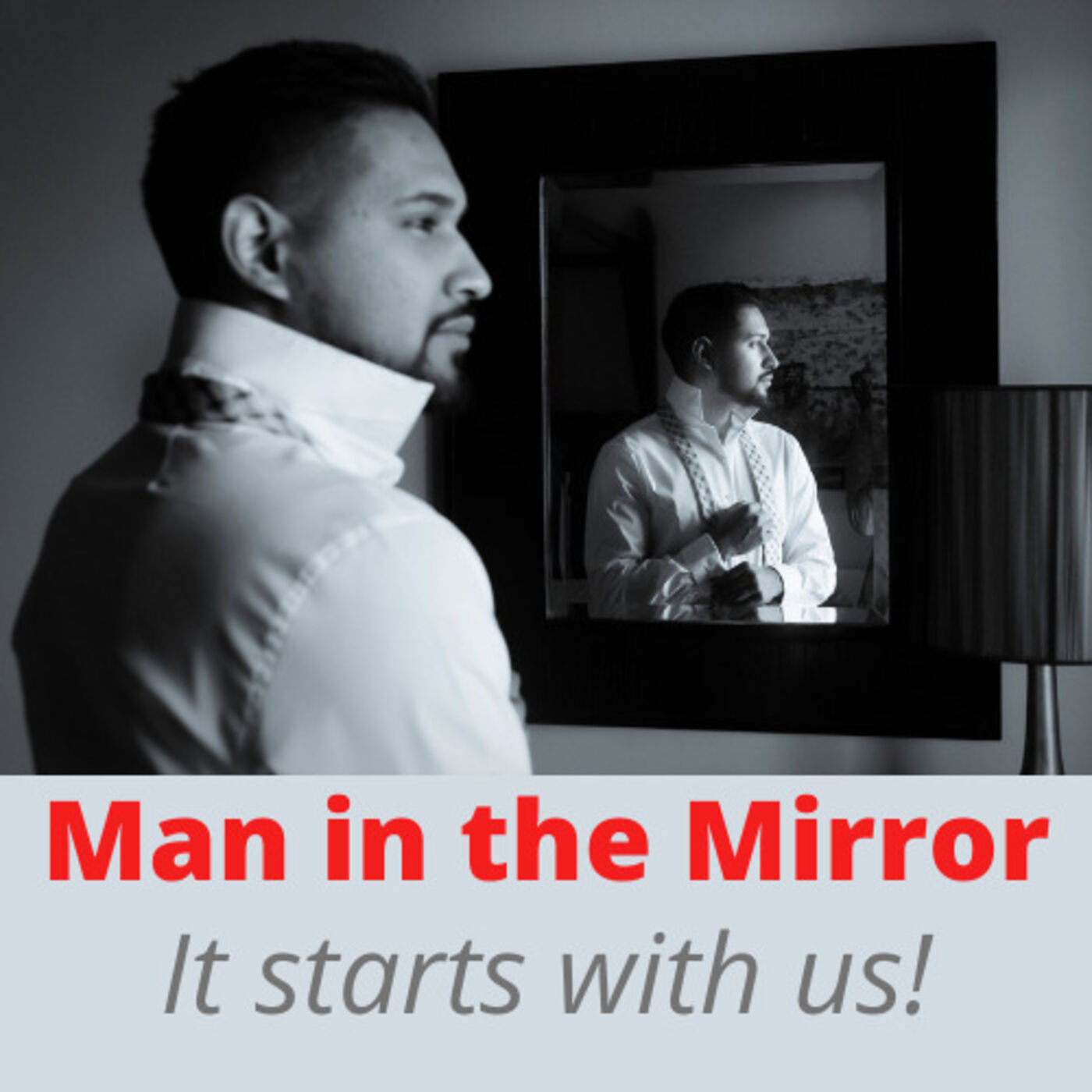 Man In The Mirror Podcast