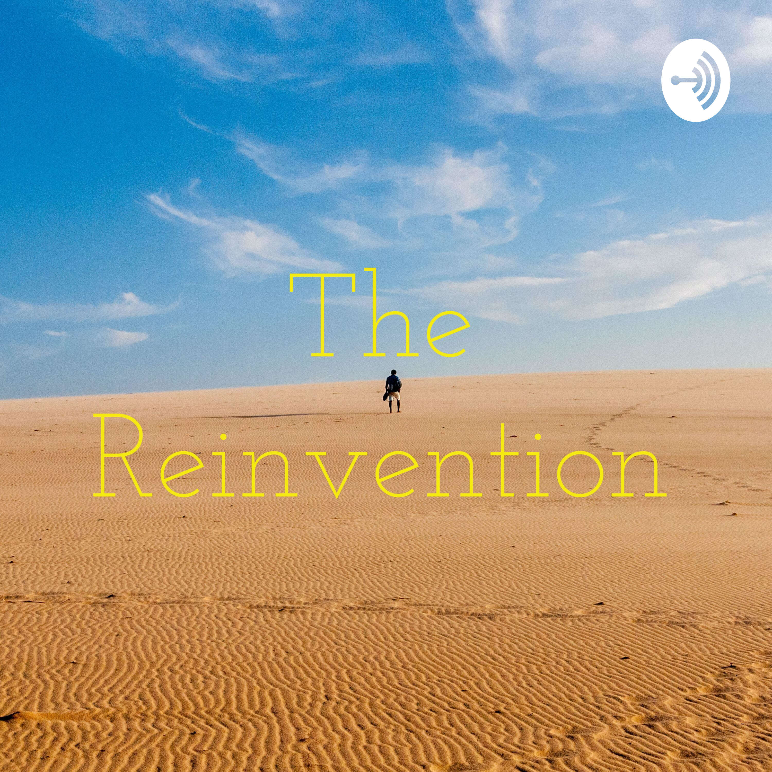The Reinvention podcast artwork