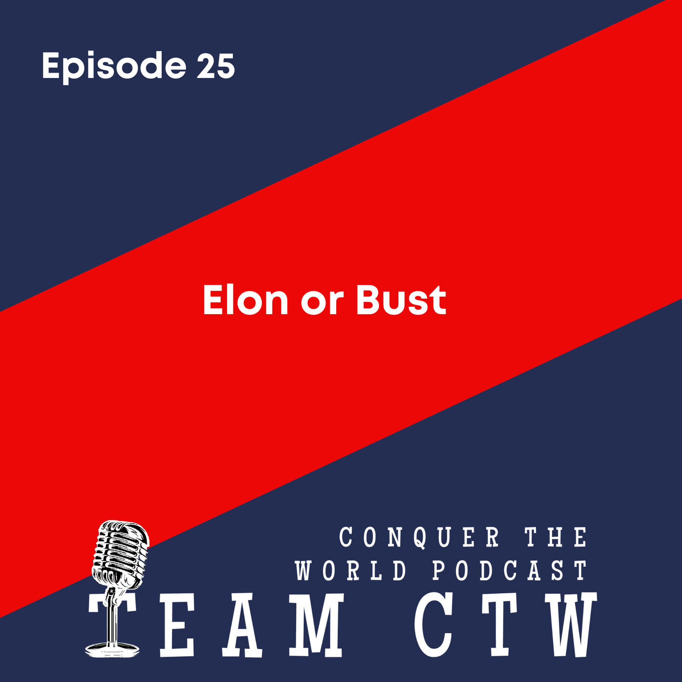Team CTW: Conquer the World Podcast