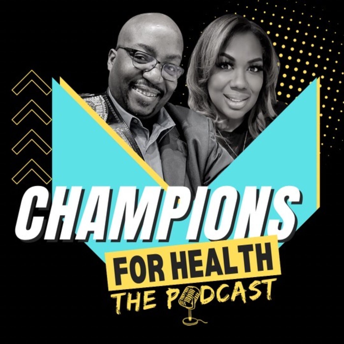Champions For Health The Podcast