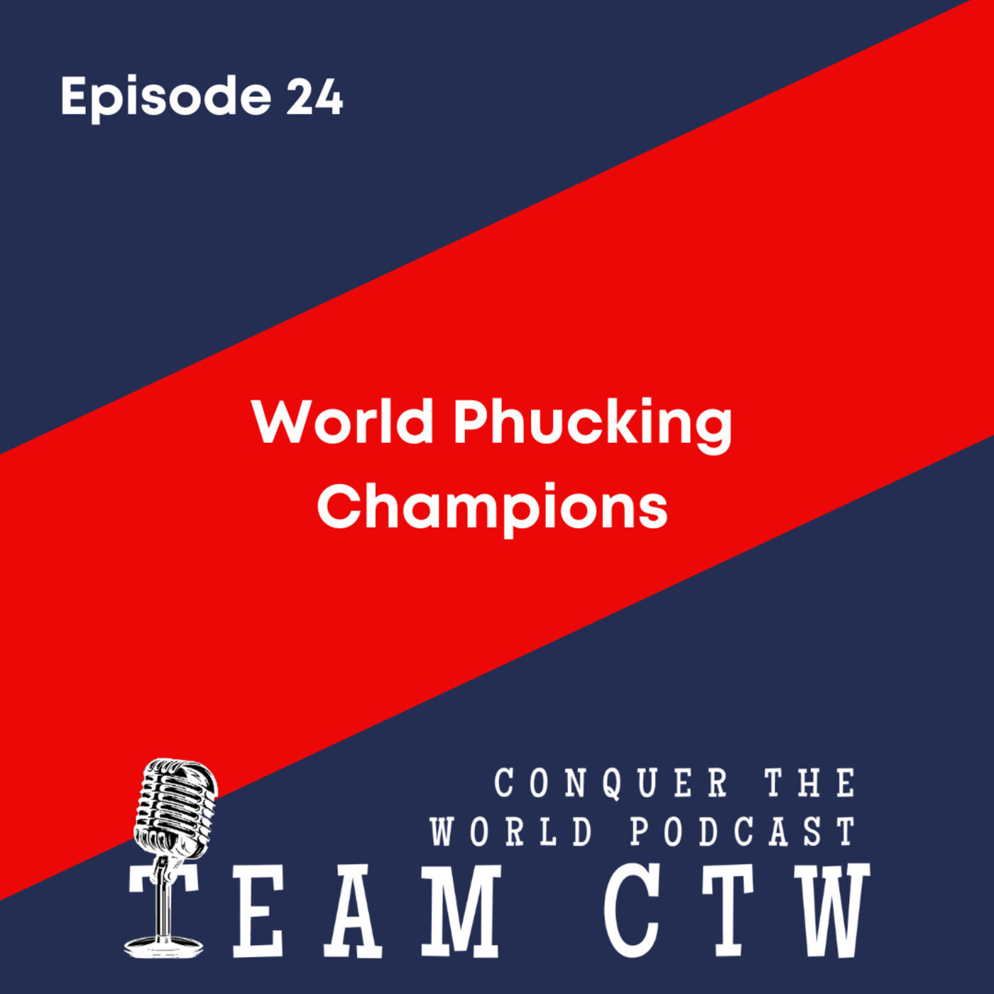 Team CTW: Conquer the World Podcast