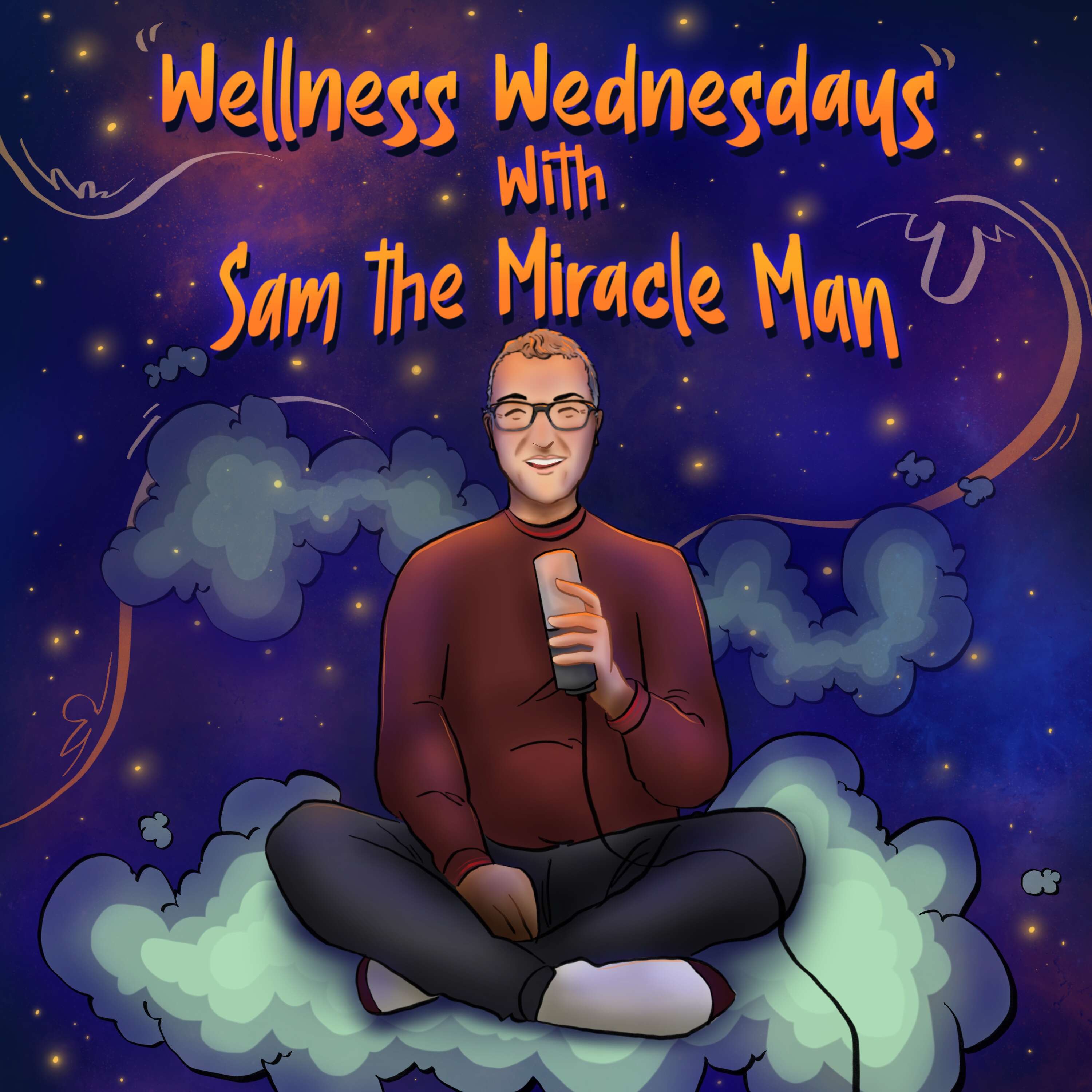 Wellness Wednesday with Sam the Miracle Man