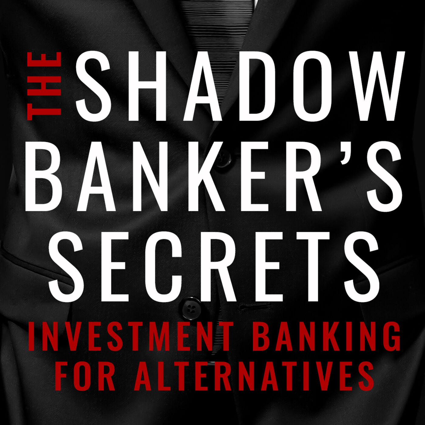 The Shadow Banker\'s Secrets