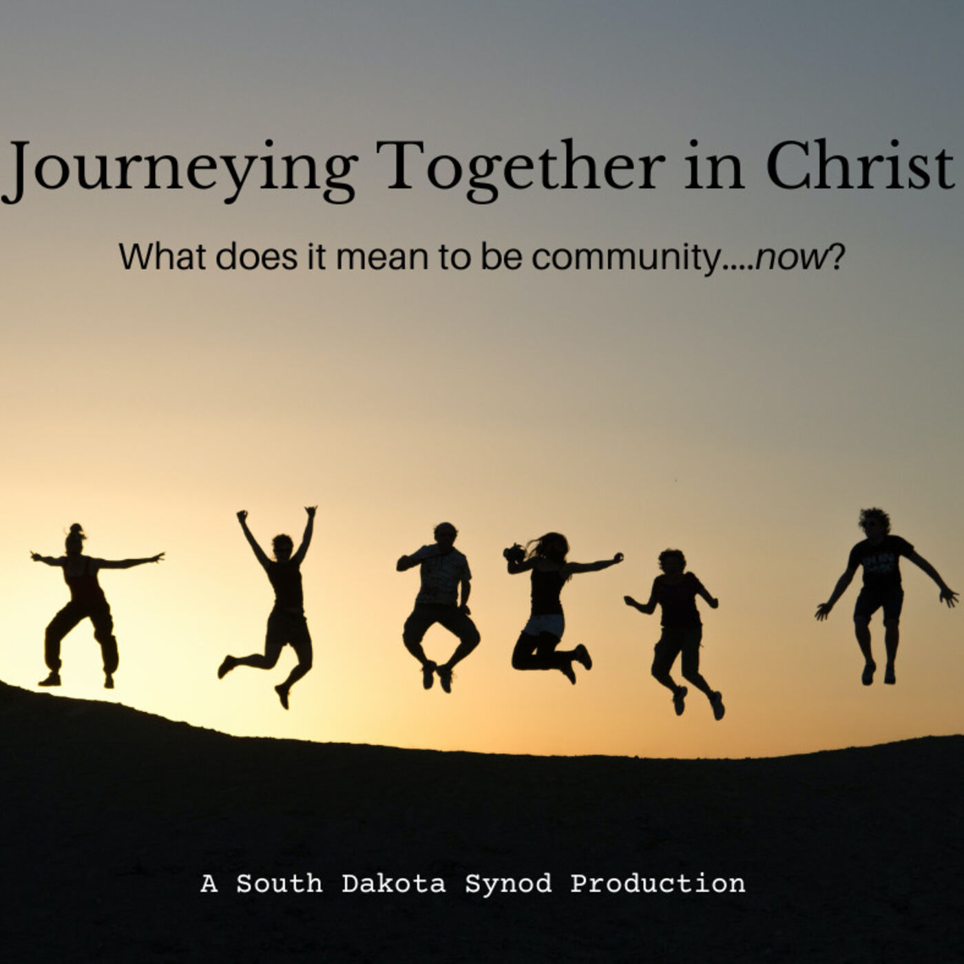 Journeying Together in Christ: What does it mean to be community...now?