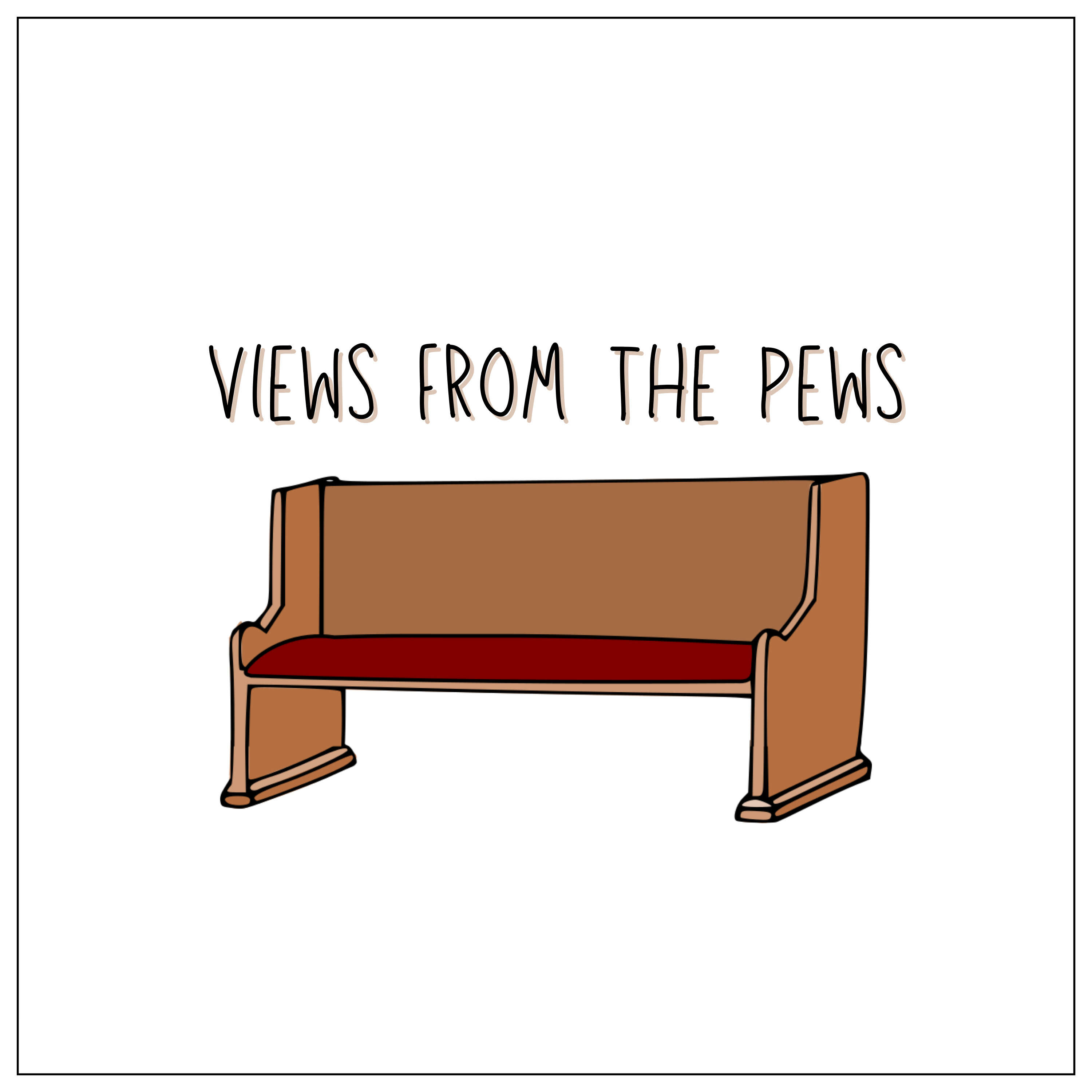 Views from the Pews