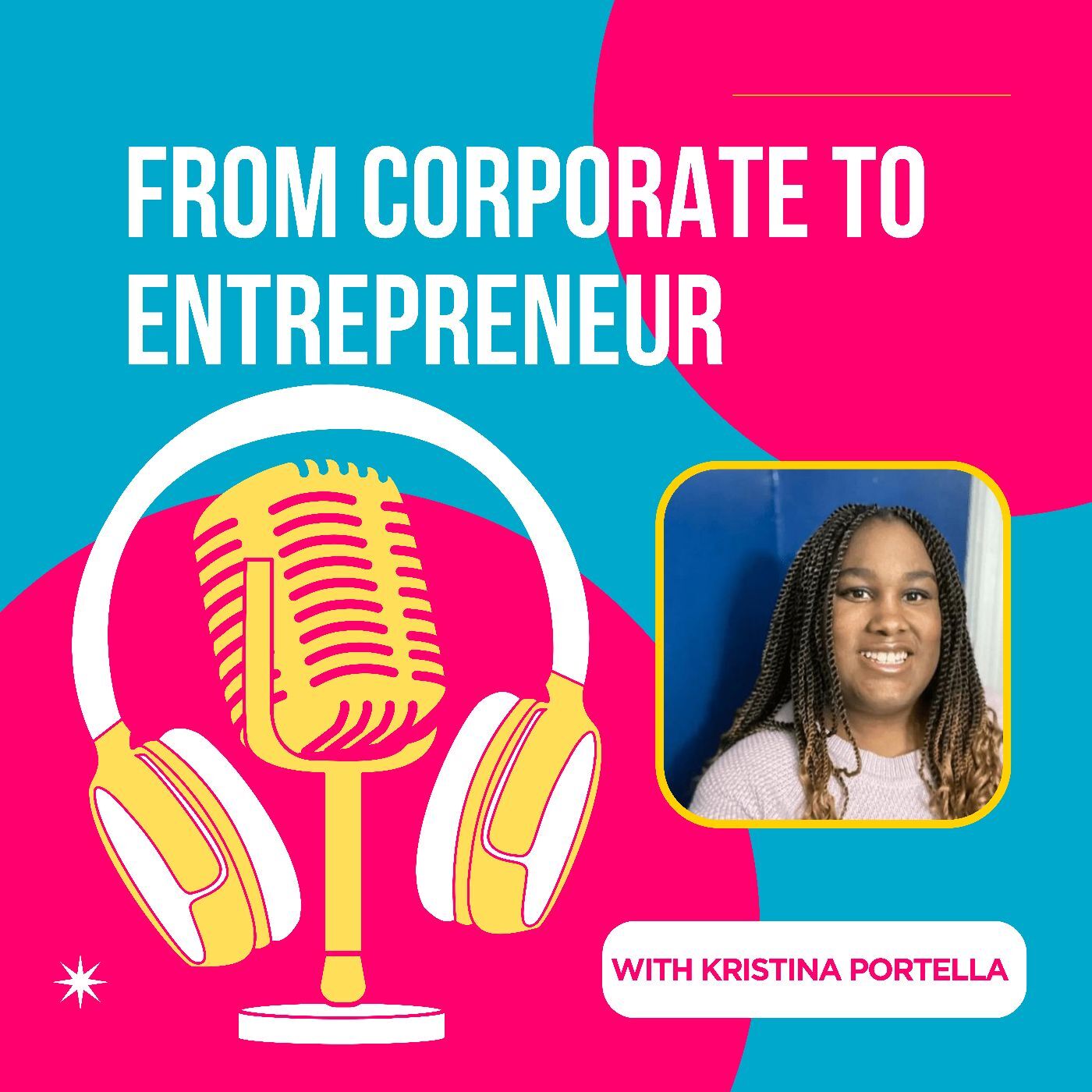 From Corporate to Entrepreneur podcast artwork