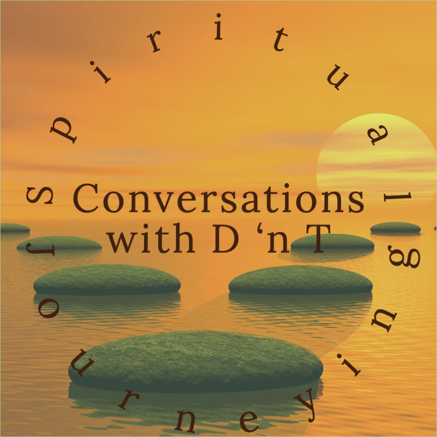 Conversations with D'nT: Spiritual Journeying cover art