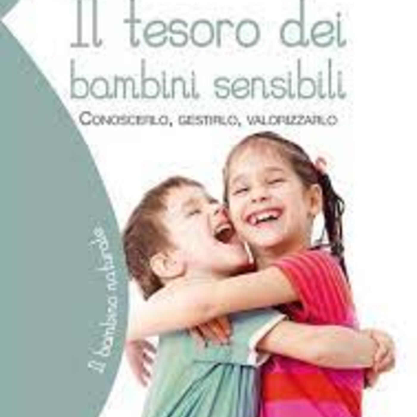 IL TESORO DEI BAMBINI SENSIBILI podcast artwork
