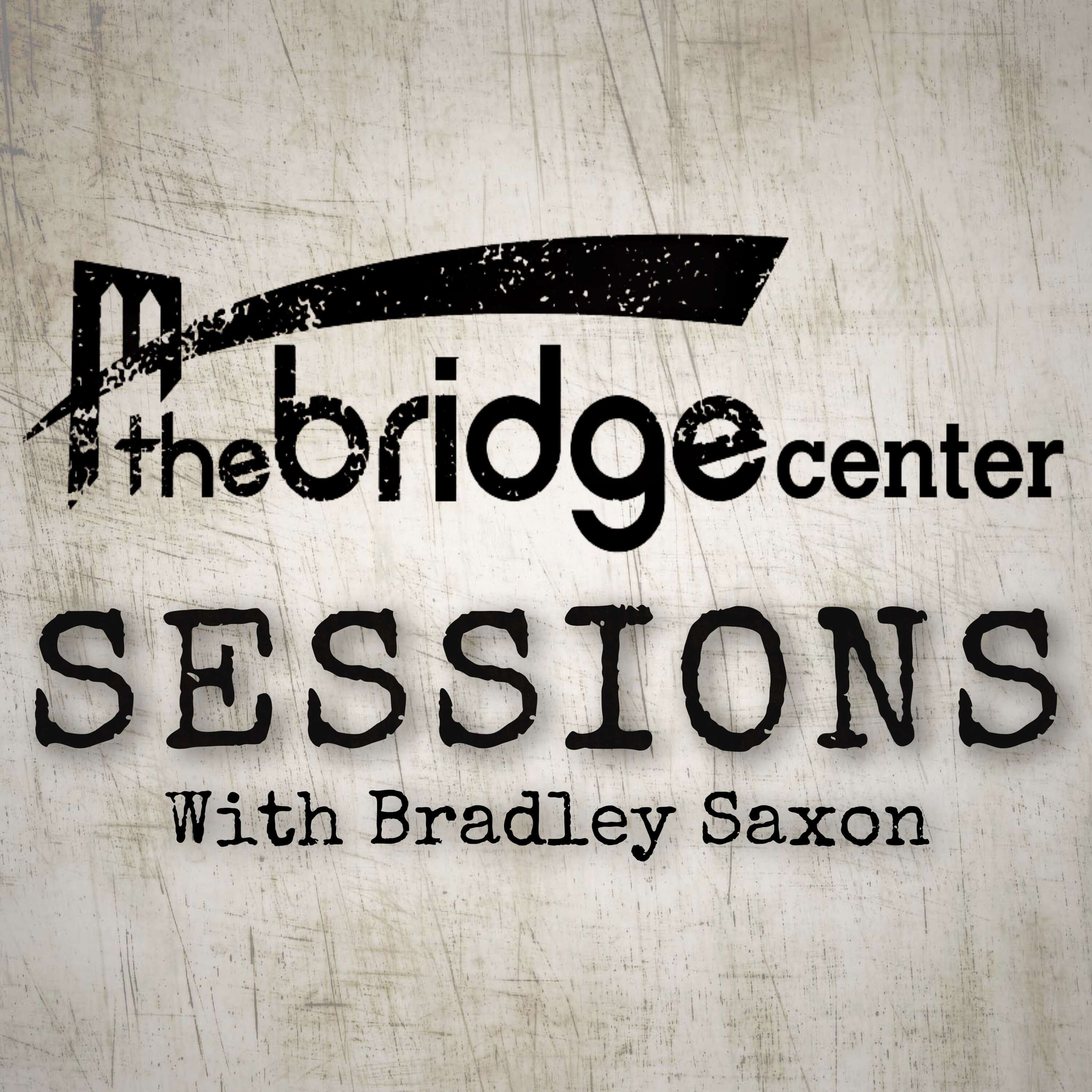 The Bridge Center Sessions