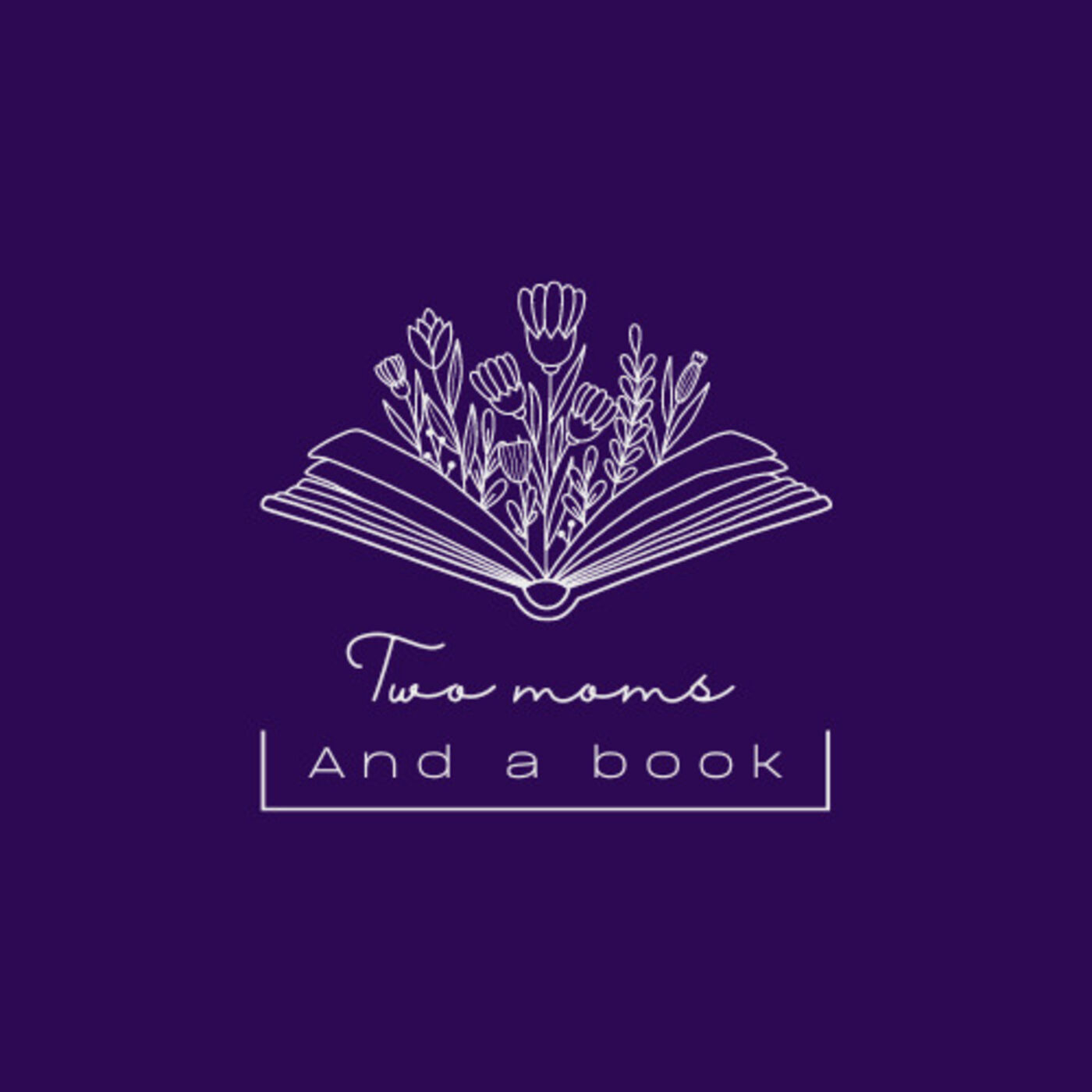 Two Moms and a Book podcast artwork