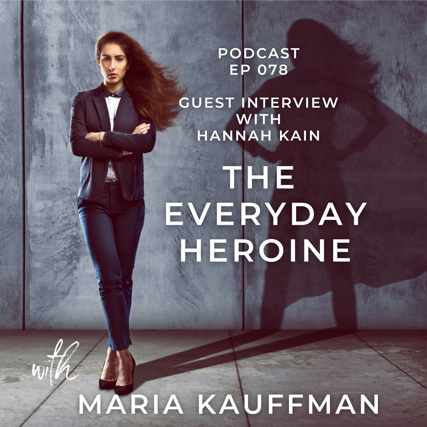 The Everyday Heroine