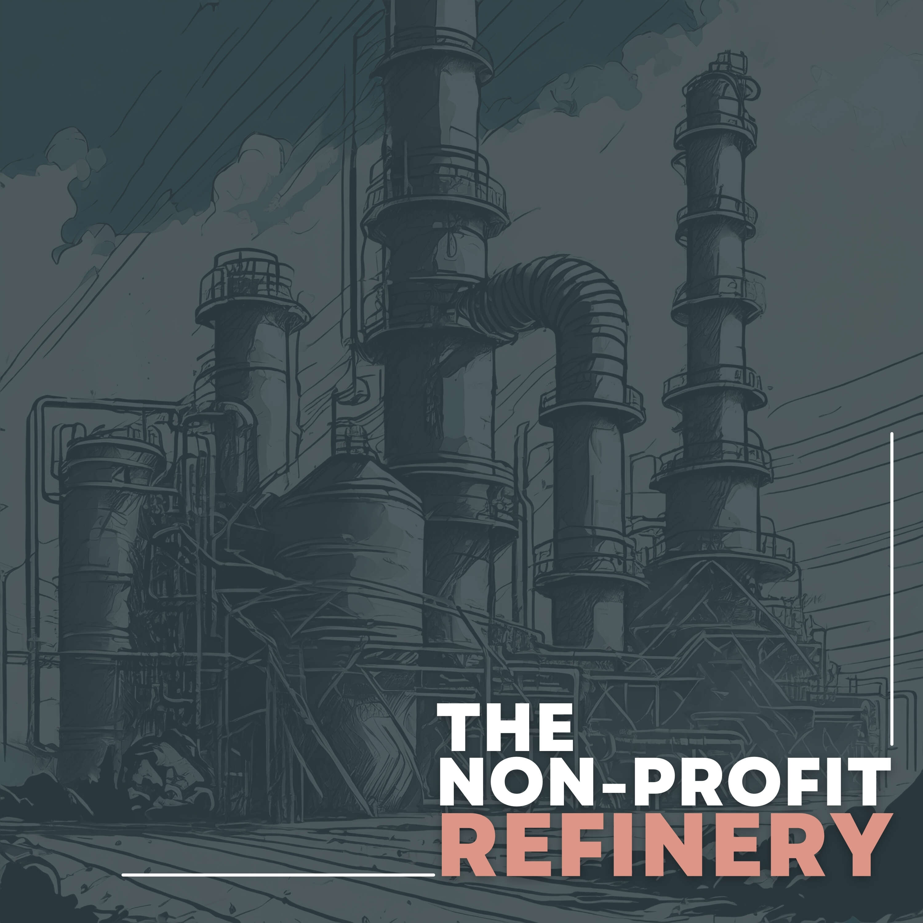 The Non-Profit Refinery podcast artwork