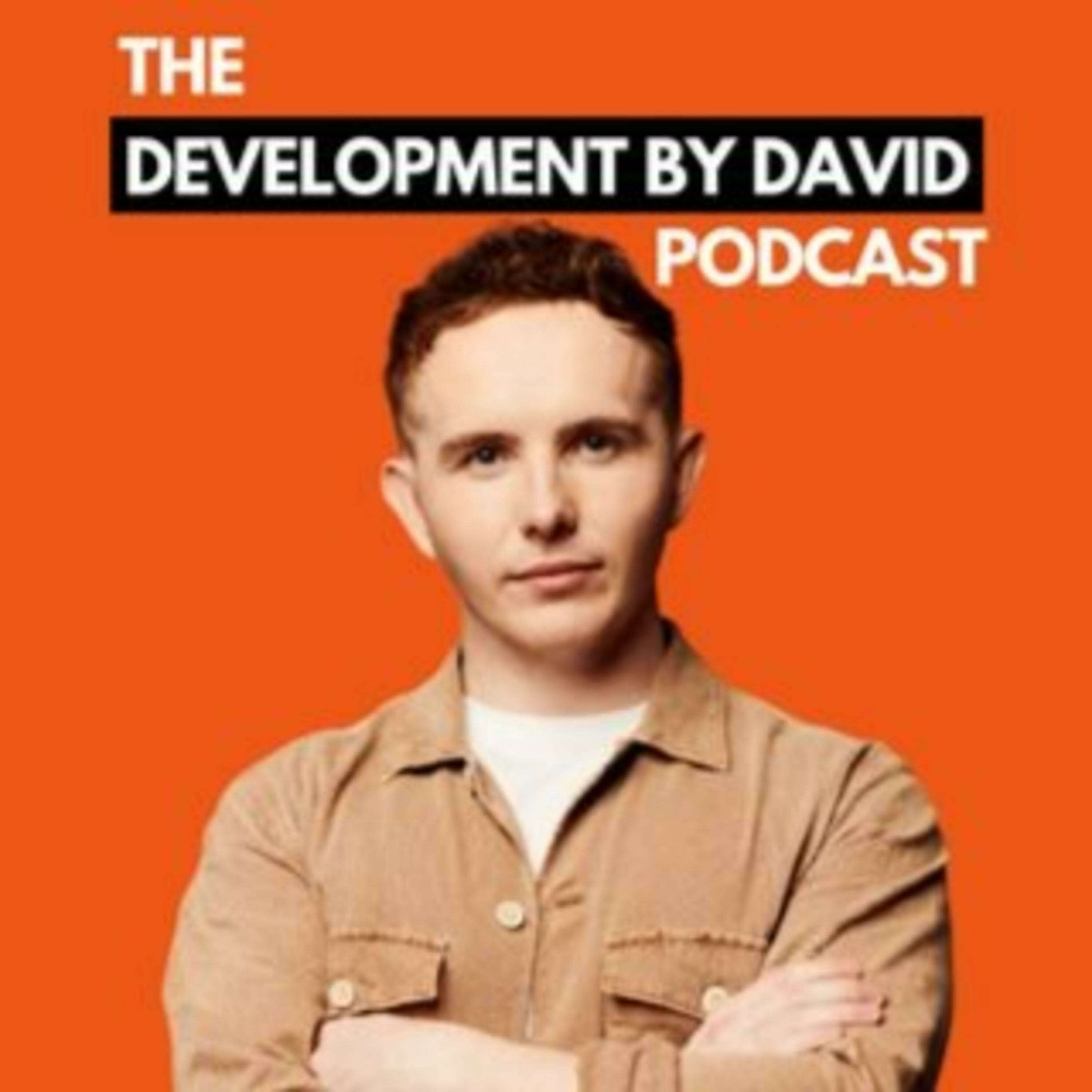 The Development by David Podcast podcast artwork